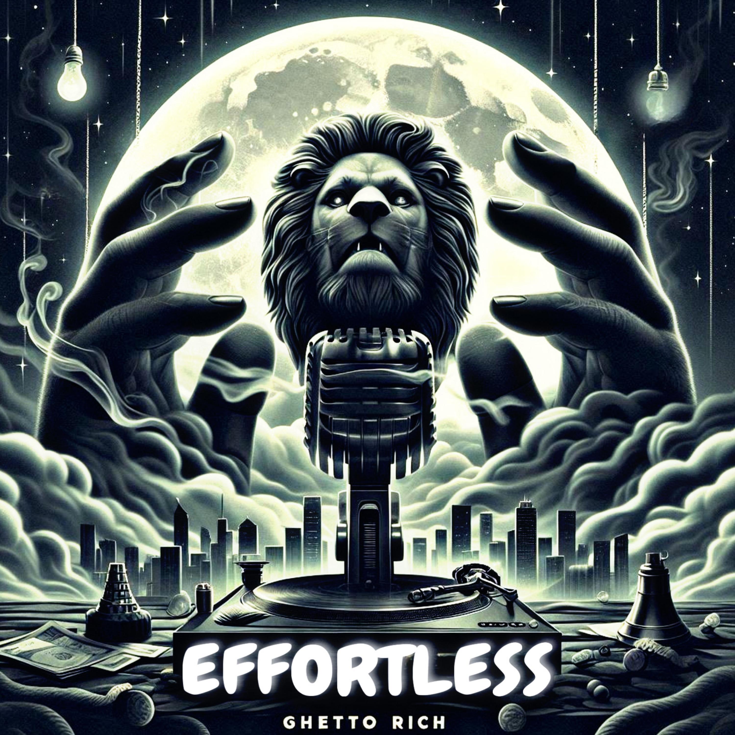 Effortless by GhettoRich cover art