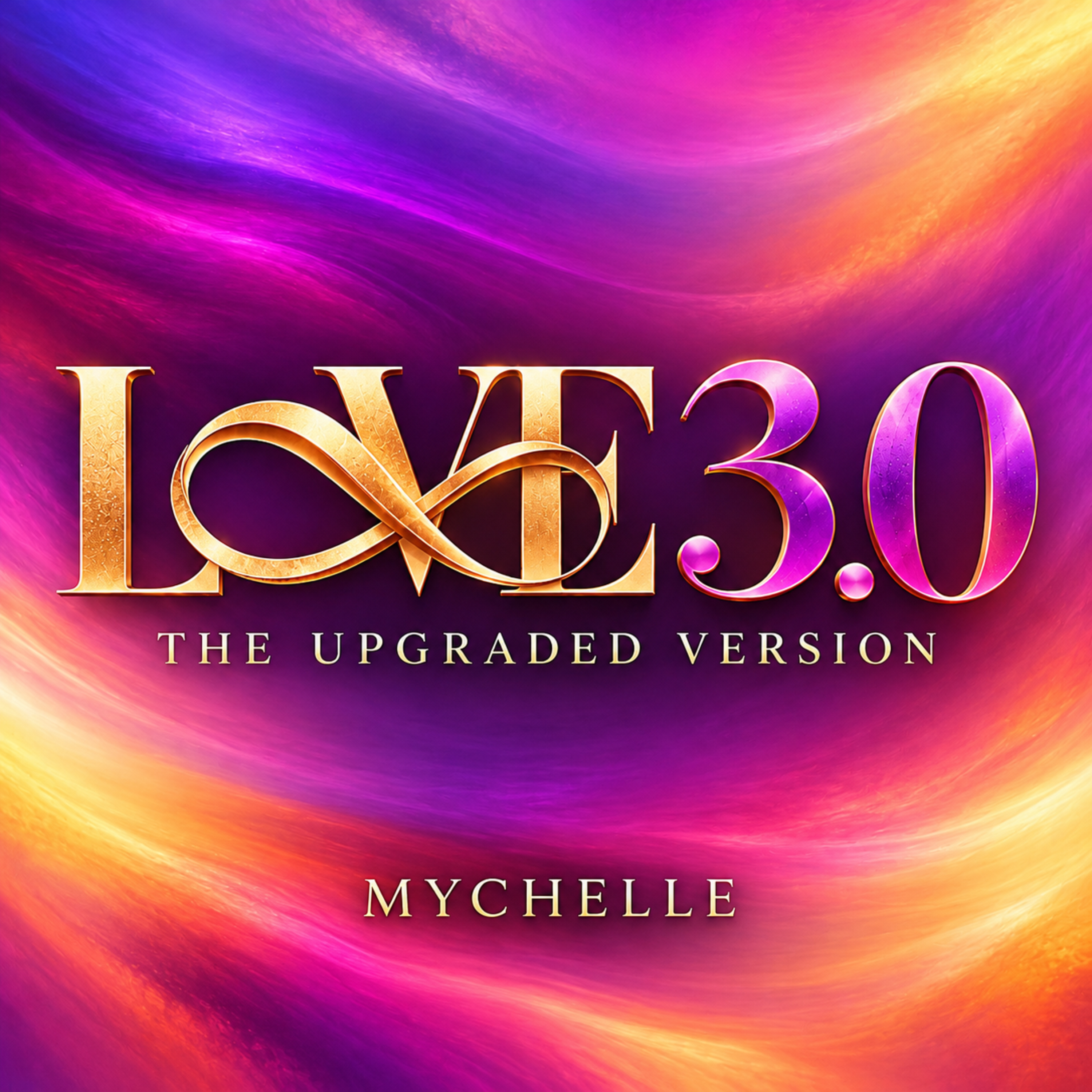 Love 3.0 by MYCHELLE free2b cover art