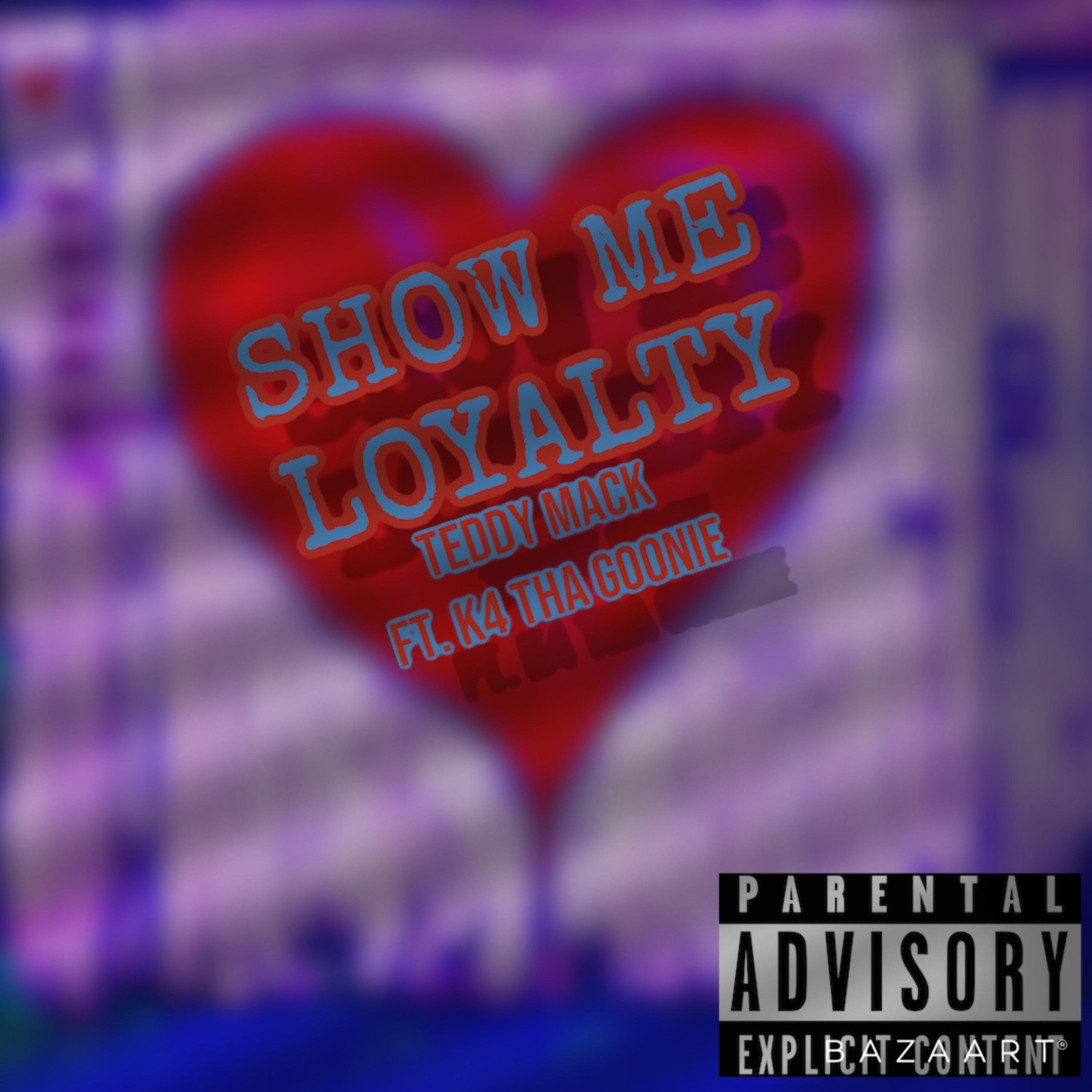 Show Me Loyalty artwork
