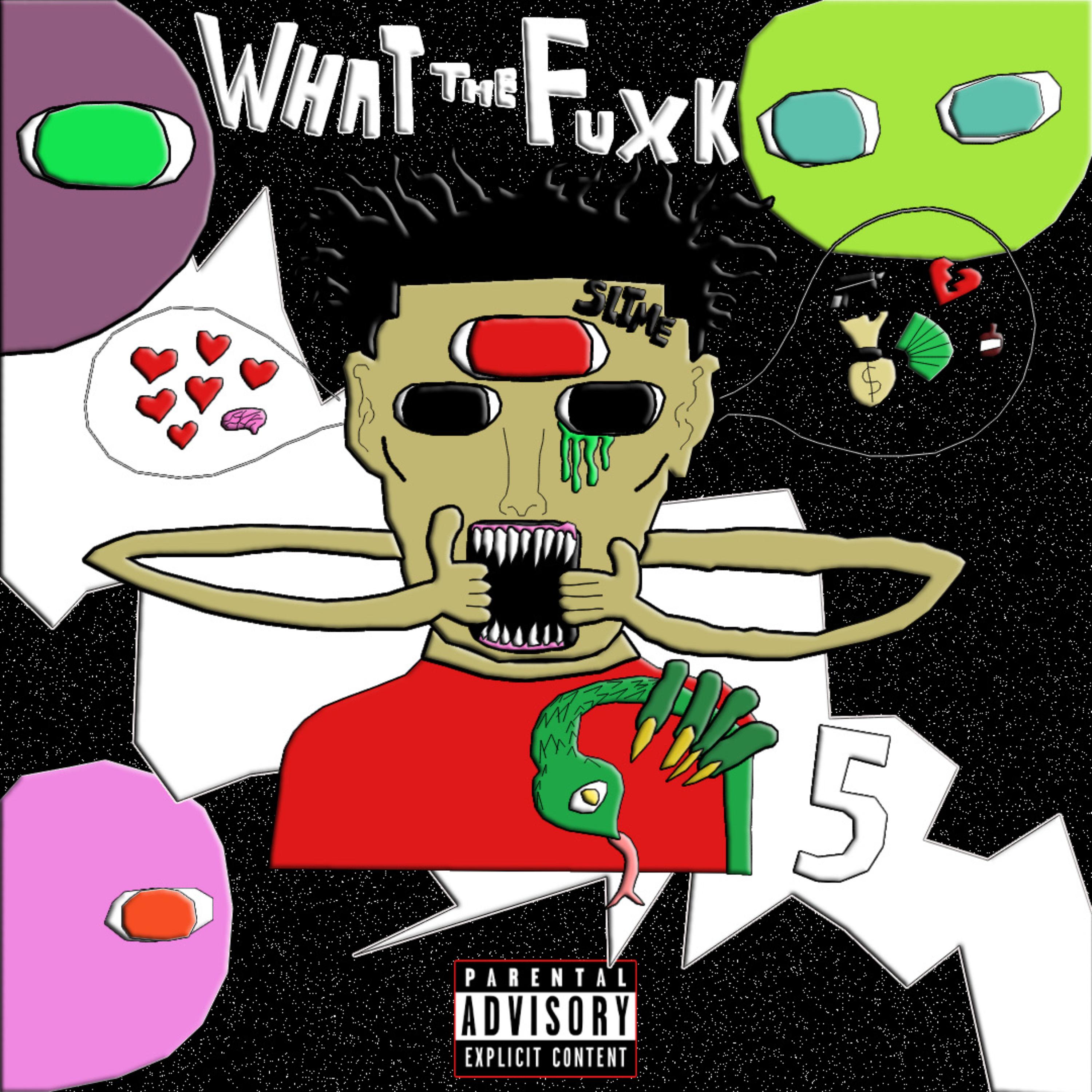 What The Fuxk 5. artwork