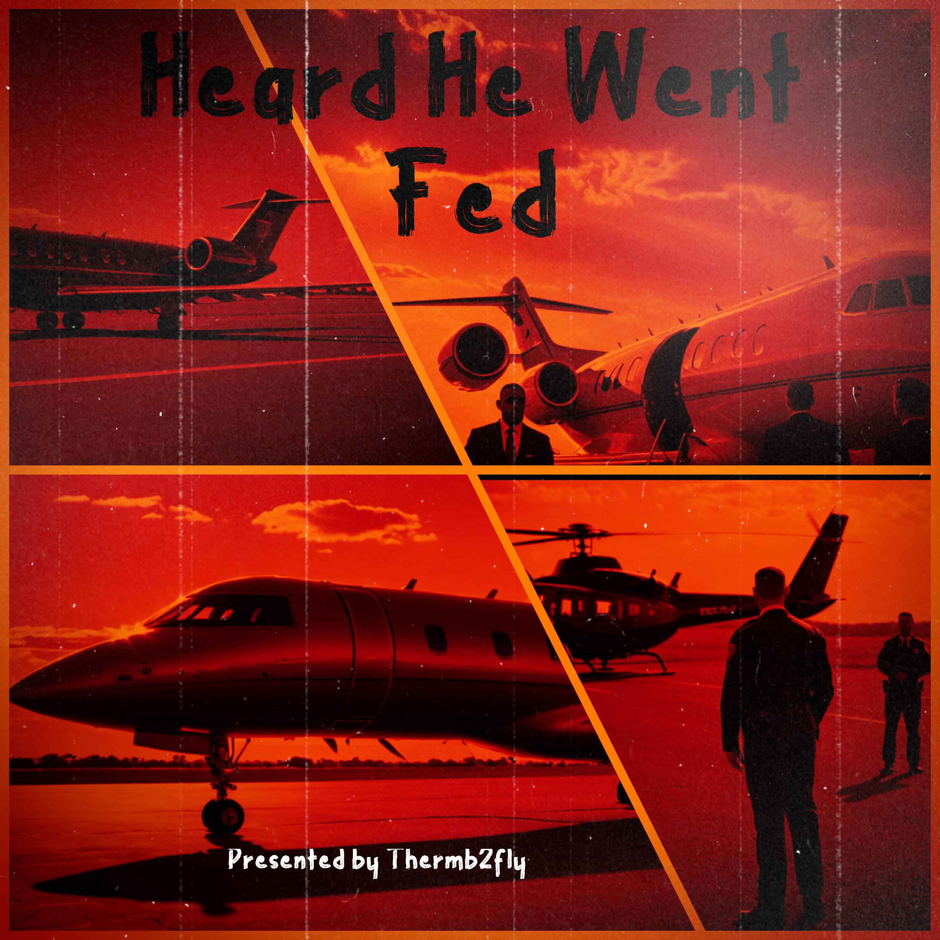 Heard He Went Fed artwork