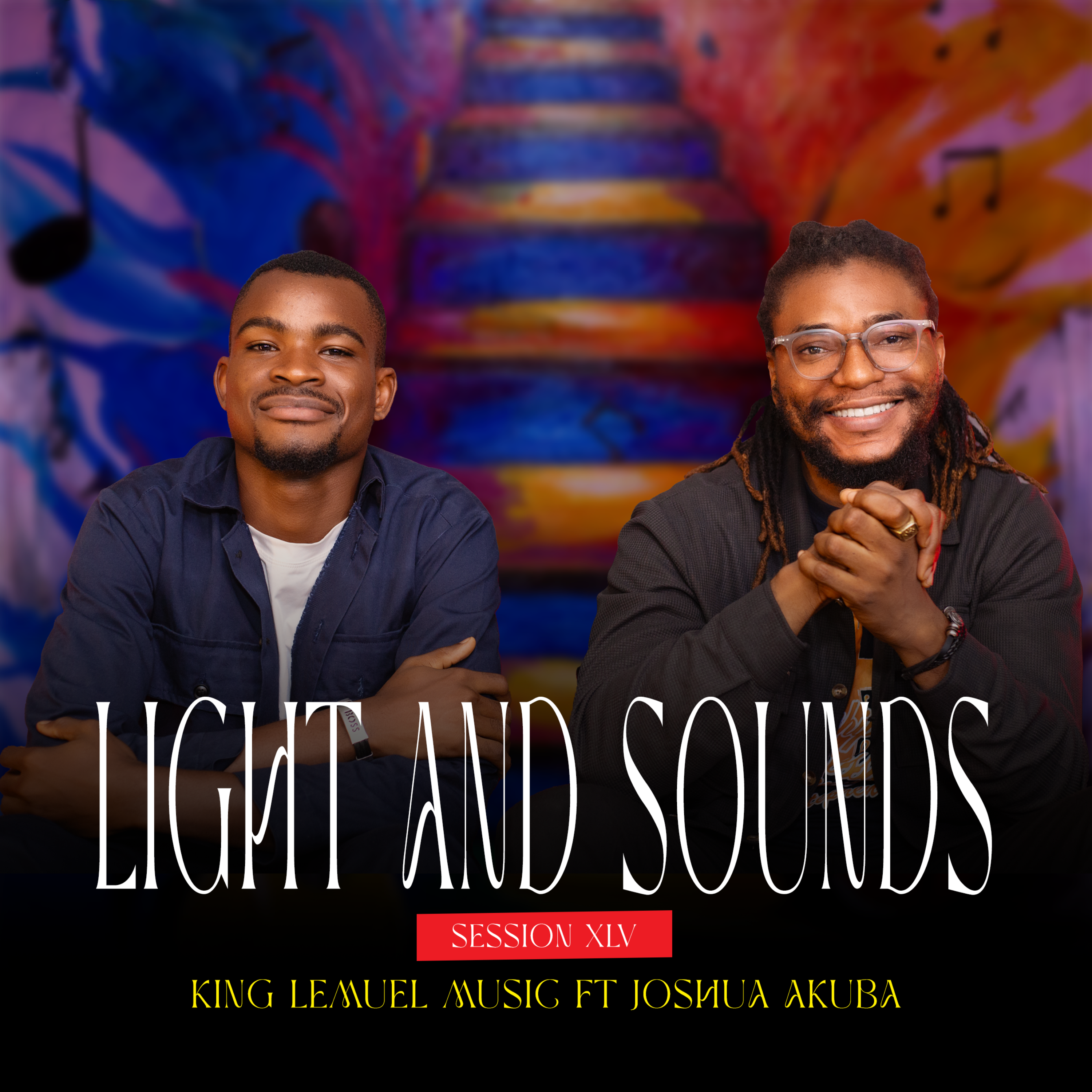 LIGHT AND SOUNDS SESSION. XLV by King Lemuel Music cover art
