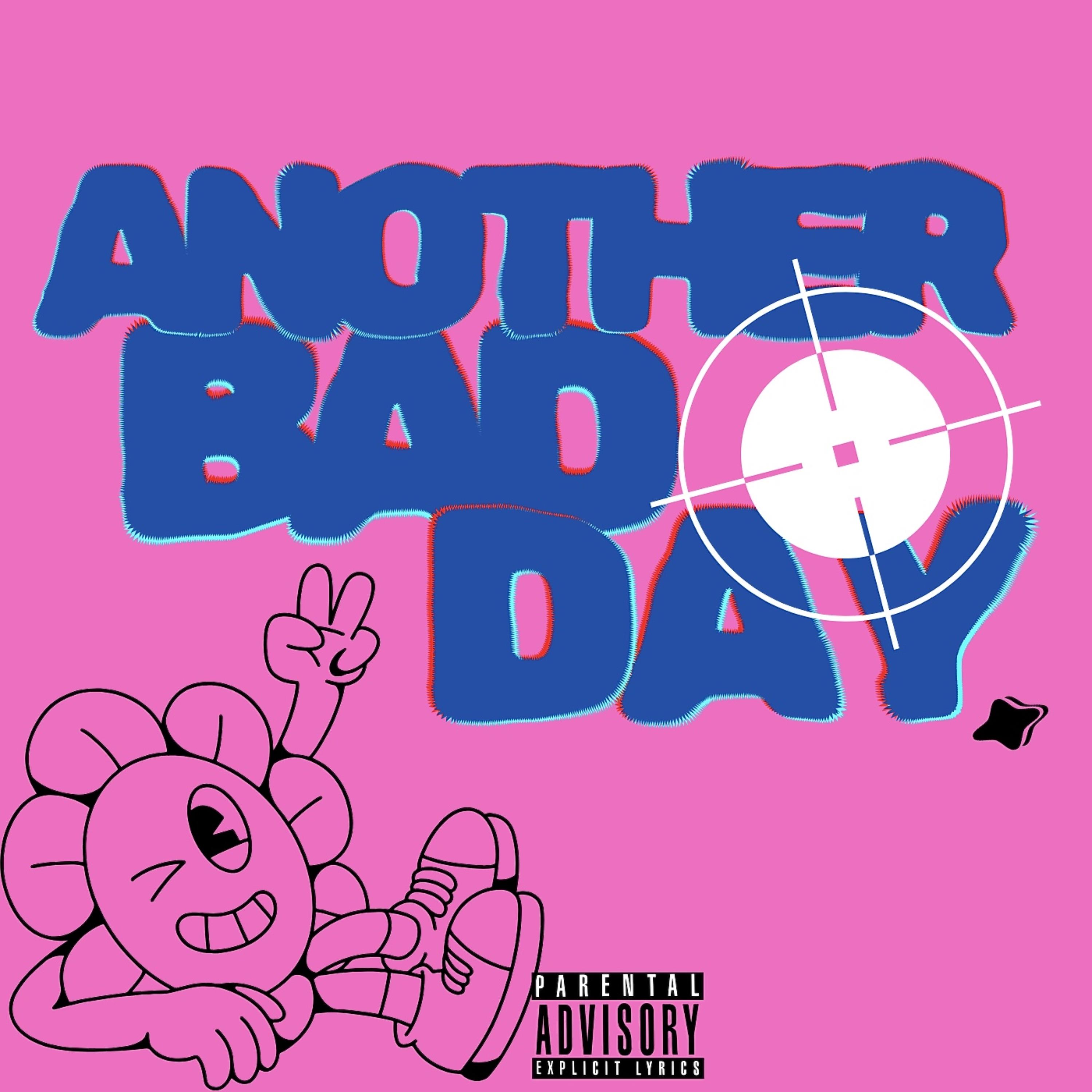 Another Bad Day artwork
