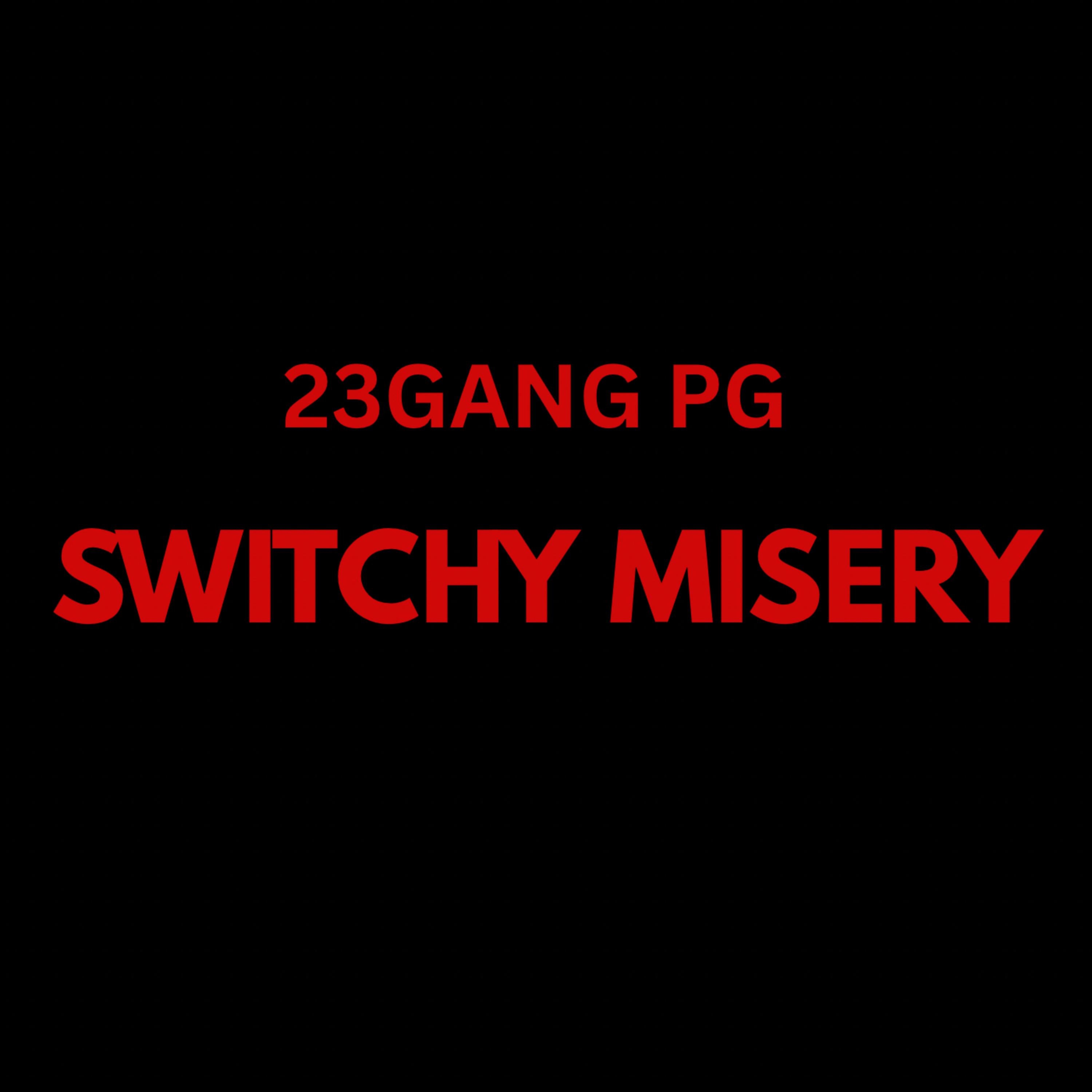 SWITCHY MISERY artwork