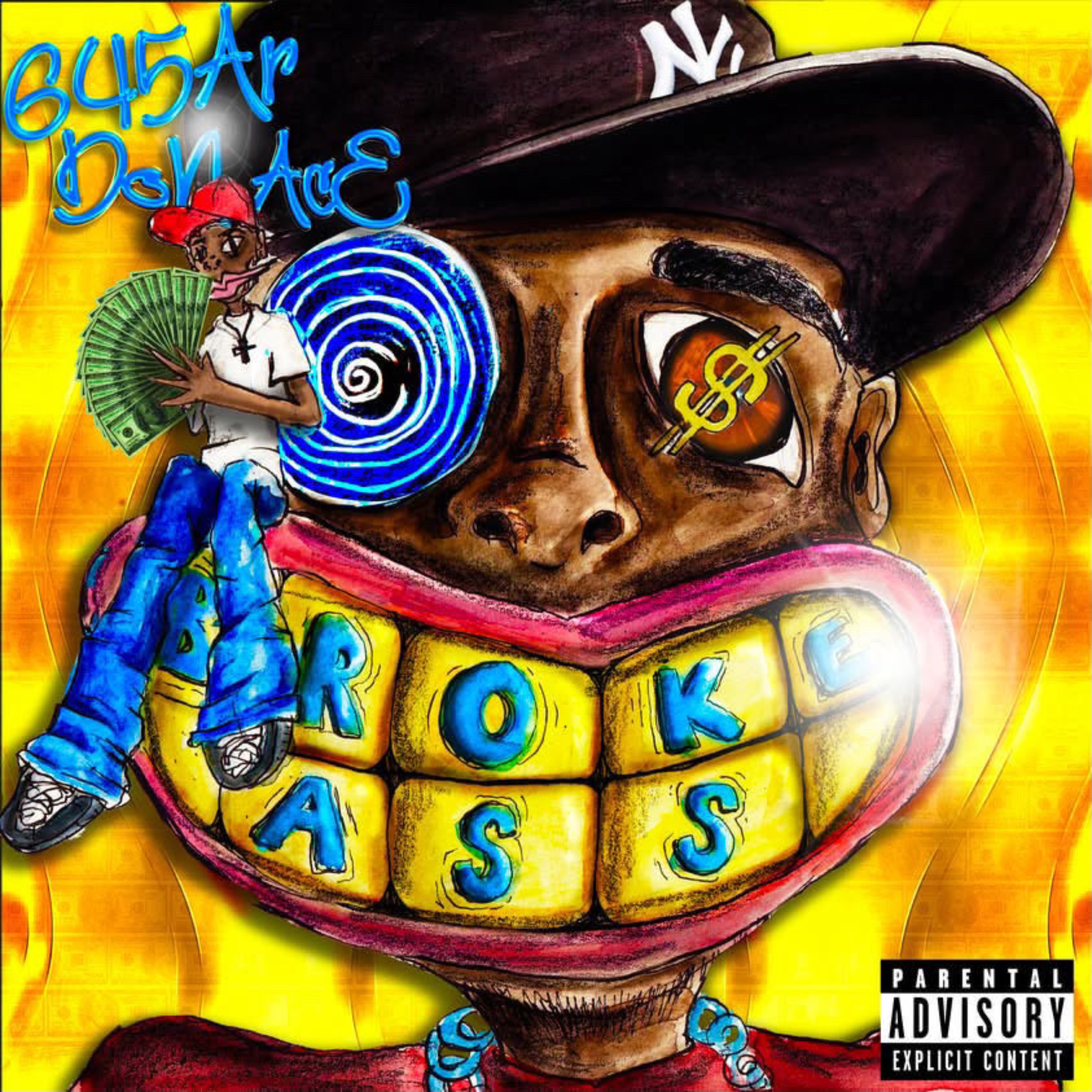 Broke A$$ by 645AR cover art
