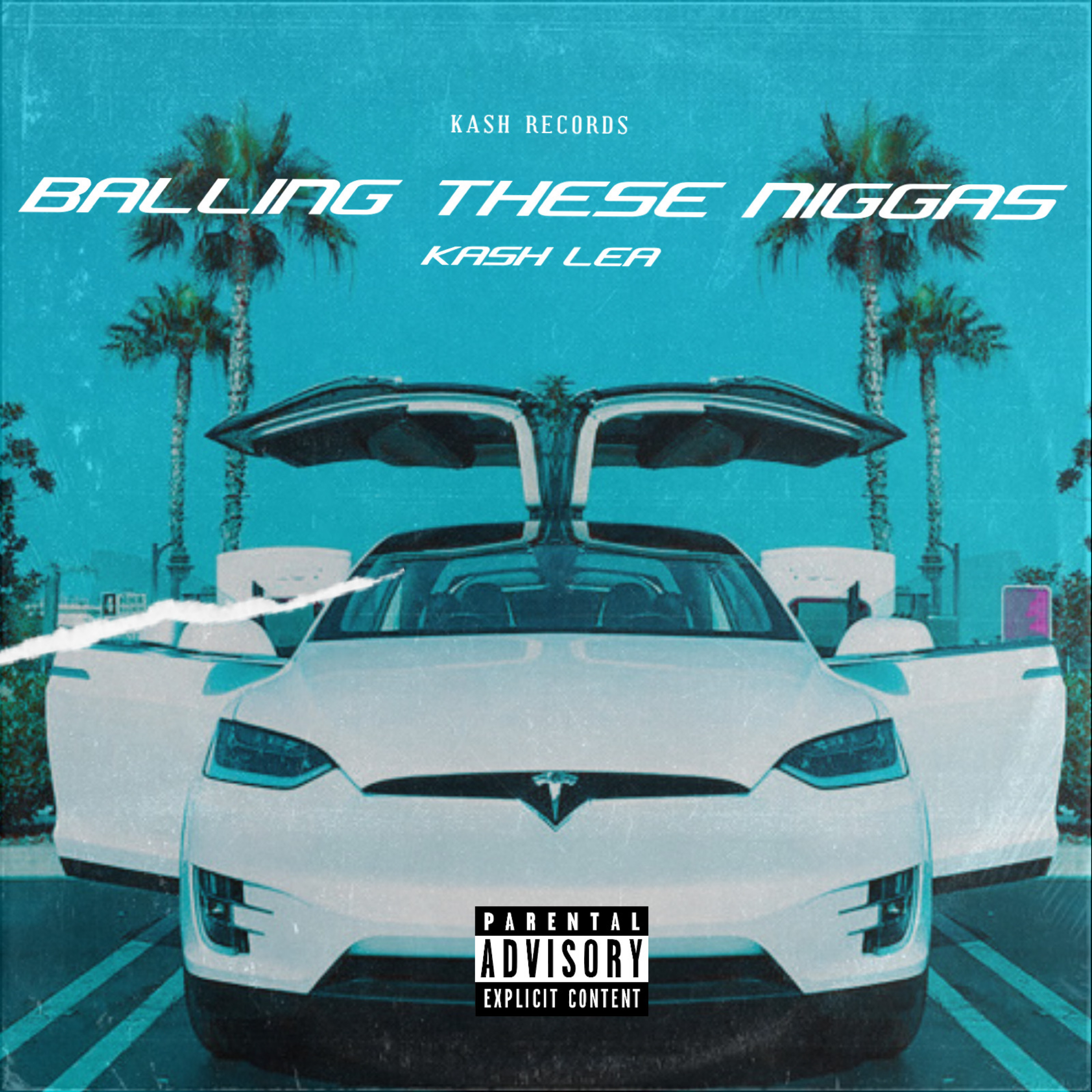 Ballin These Niggas by Kash Lea  cover art