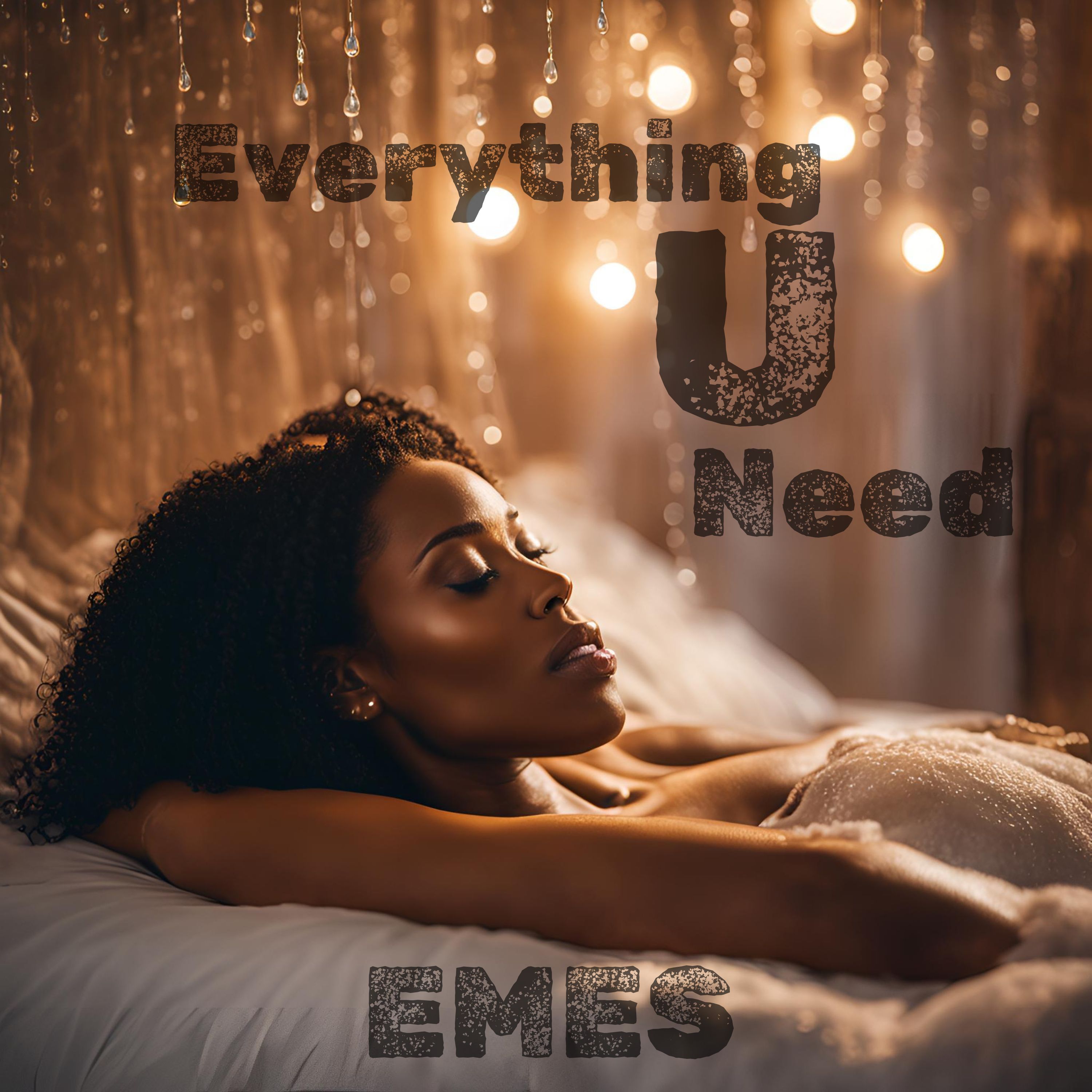Everything U Need artwork