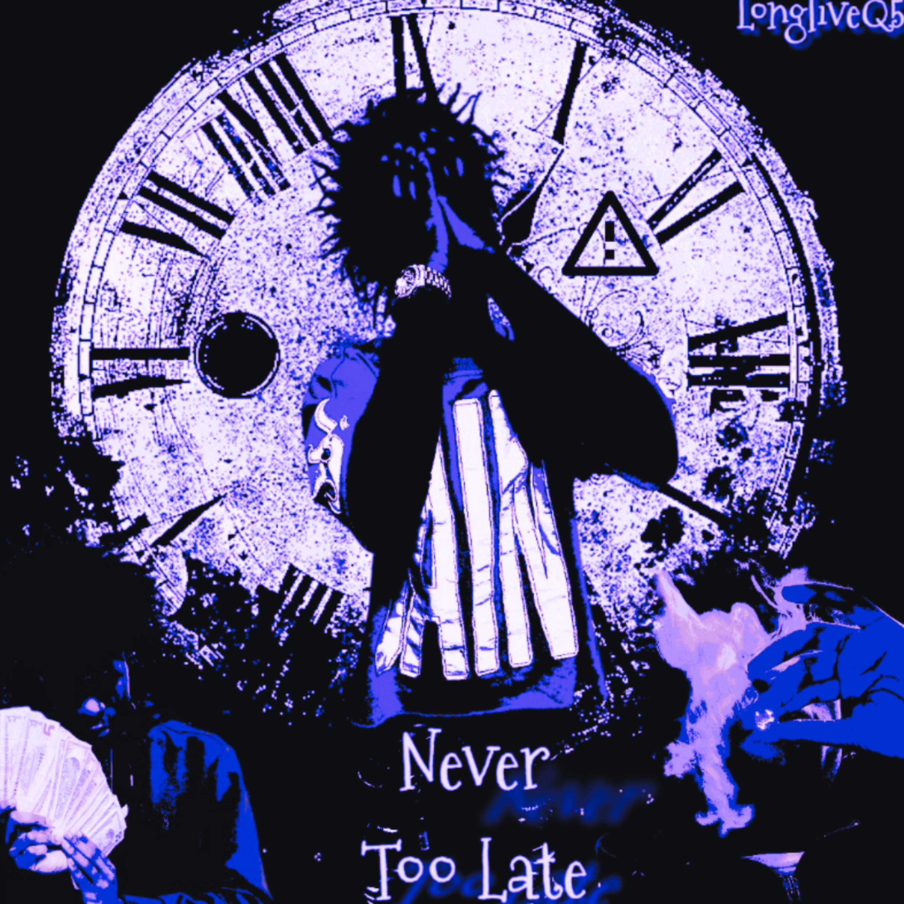 Never Too Late (Deluxe) artwork