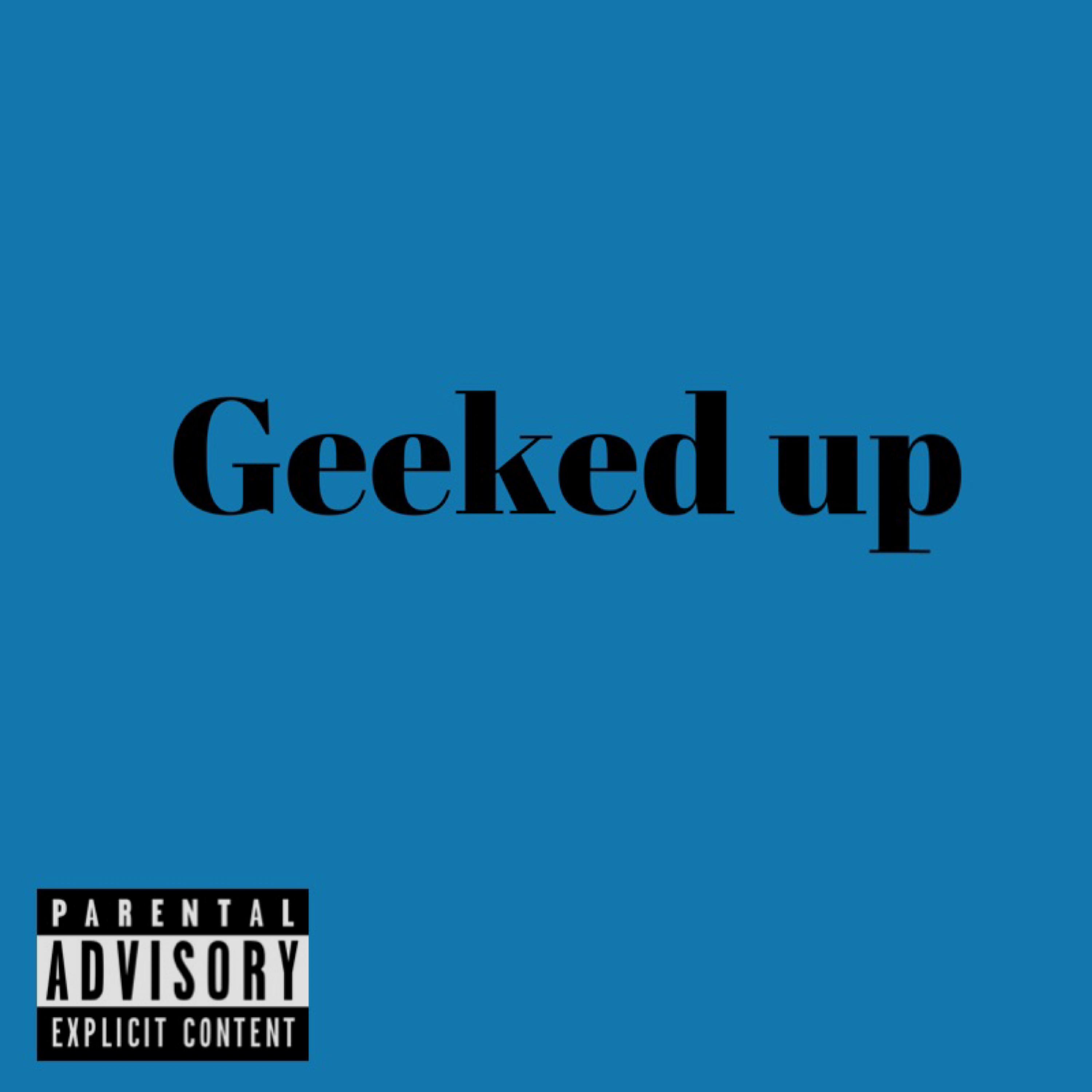Geeked Up artwork