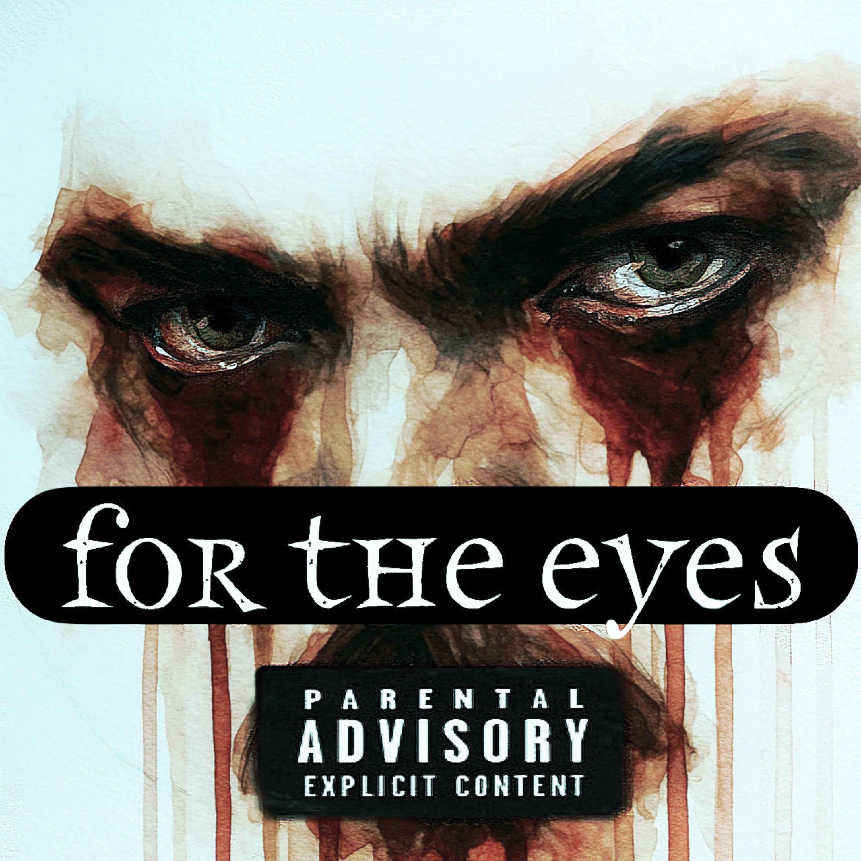 For The Eyes artwork