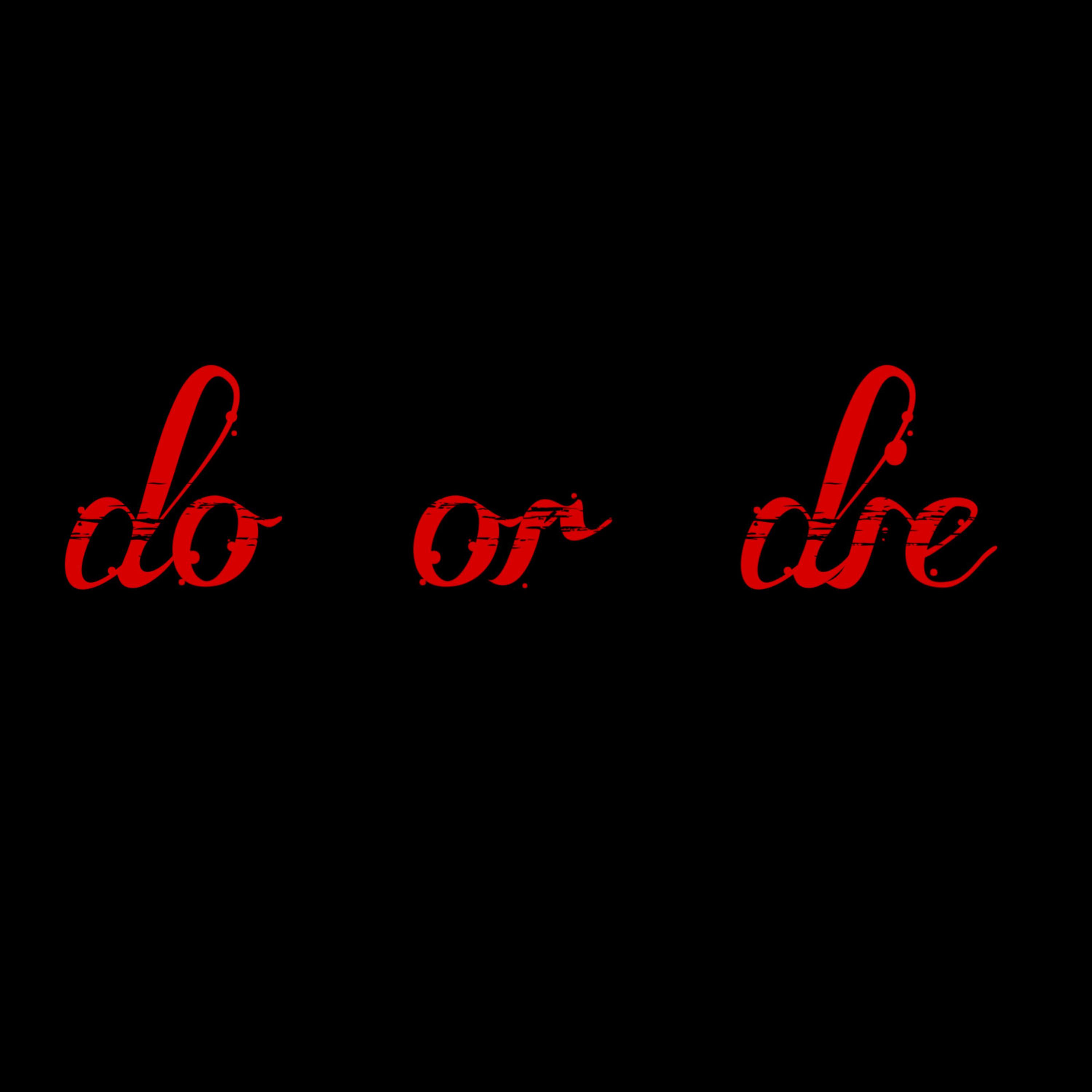Do Or Die artwork