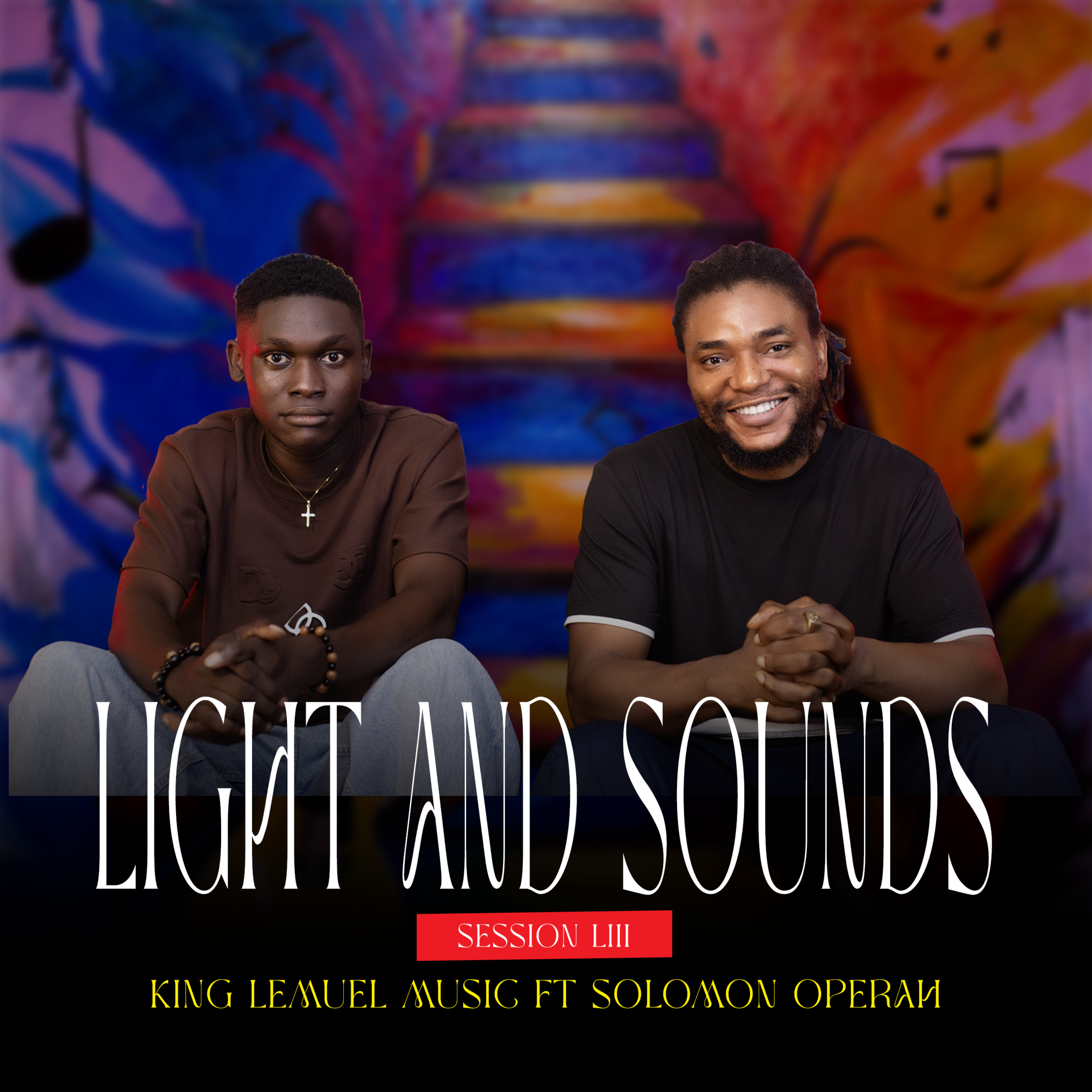 LIGHT AND SOUNDS SESSION. LIII by King Lemuel Music cover art
