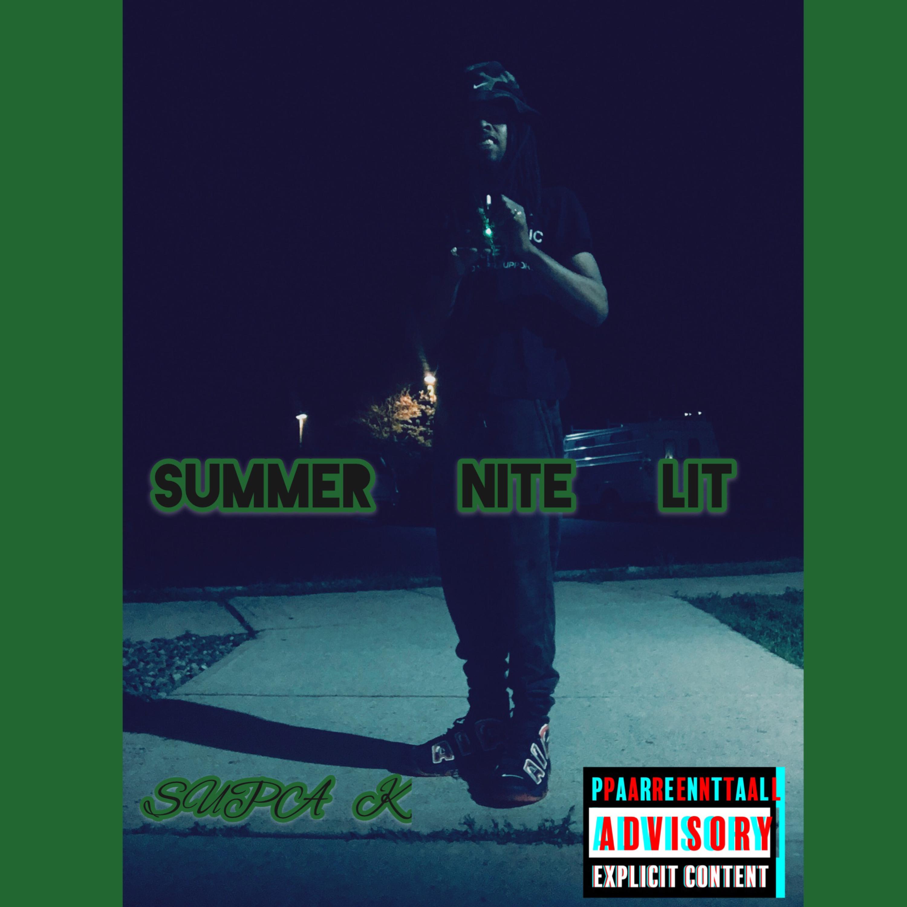 SUMMER NITE LIT by SUPA K cover art