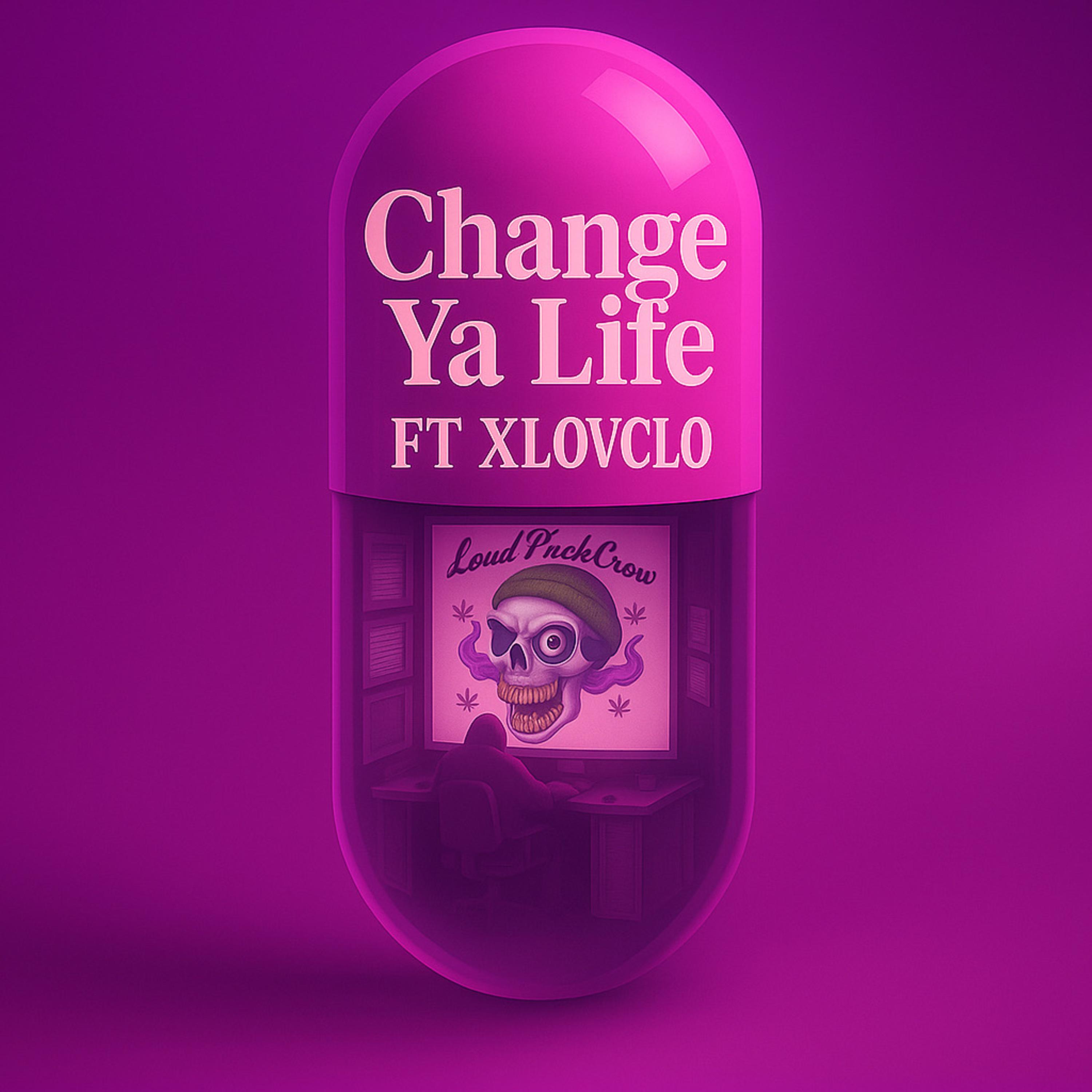 Change Ya Life artwork