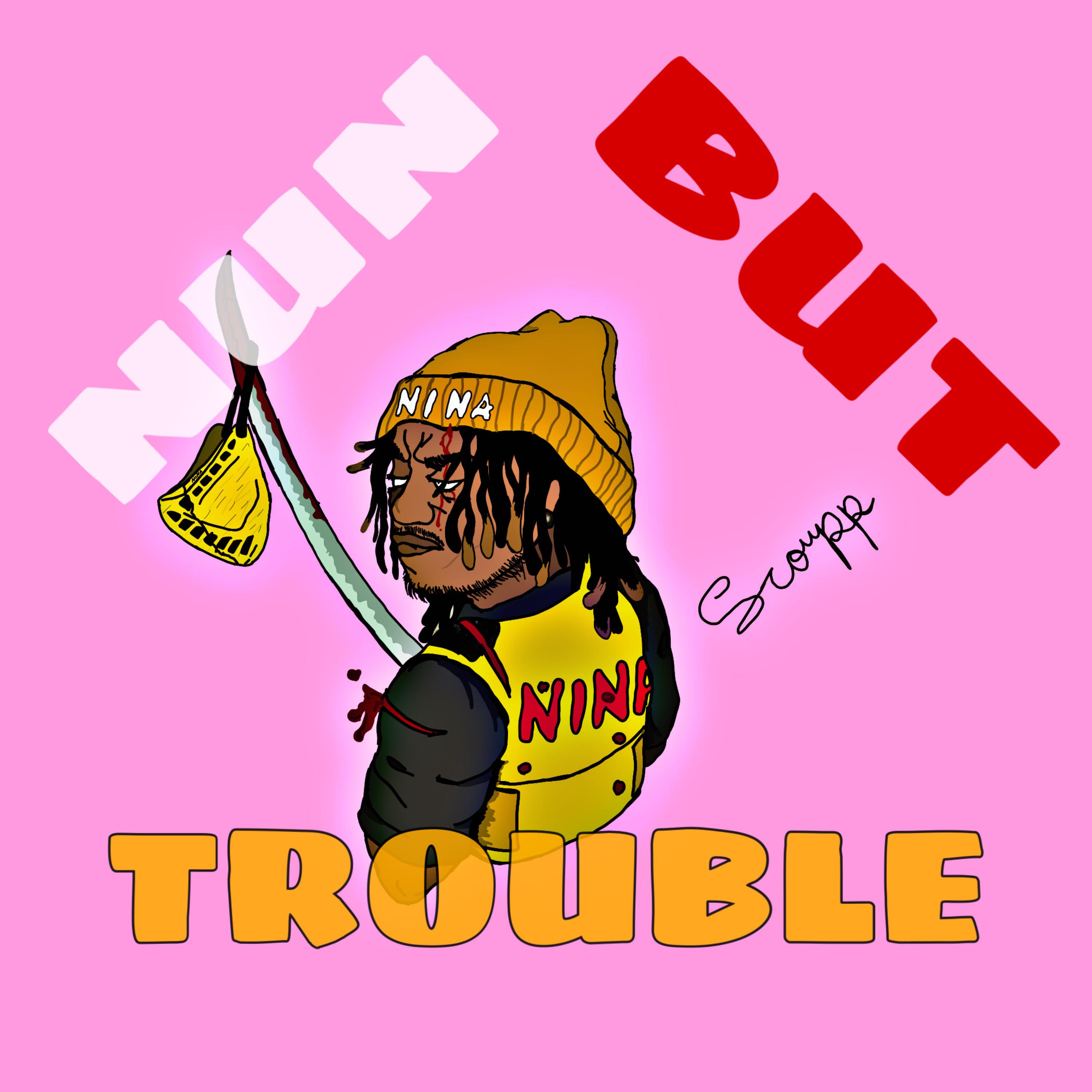 Nun But Trouble artwork