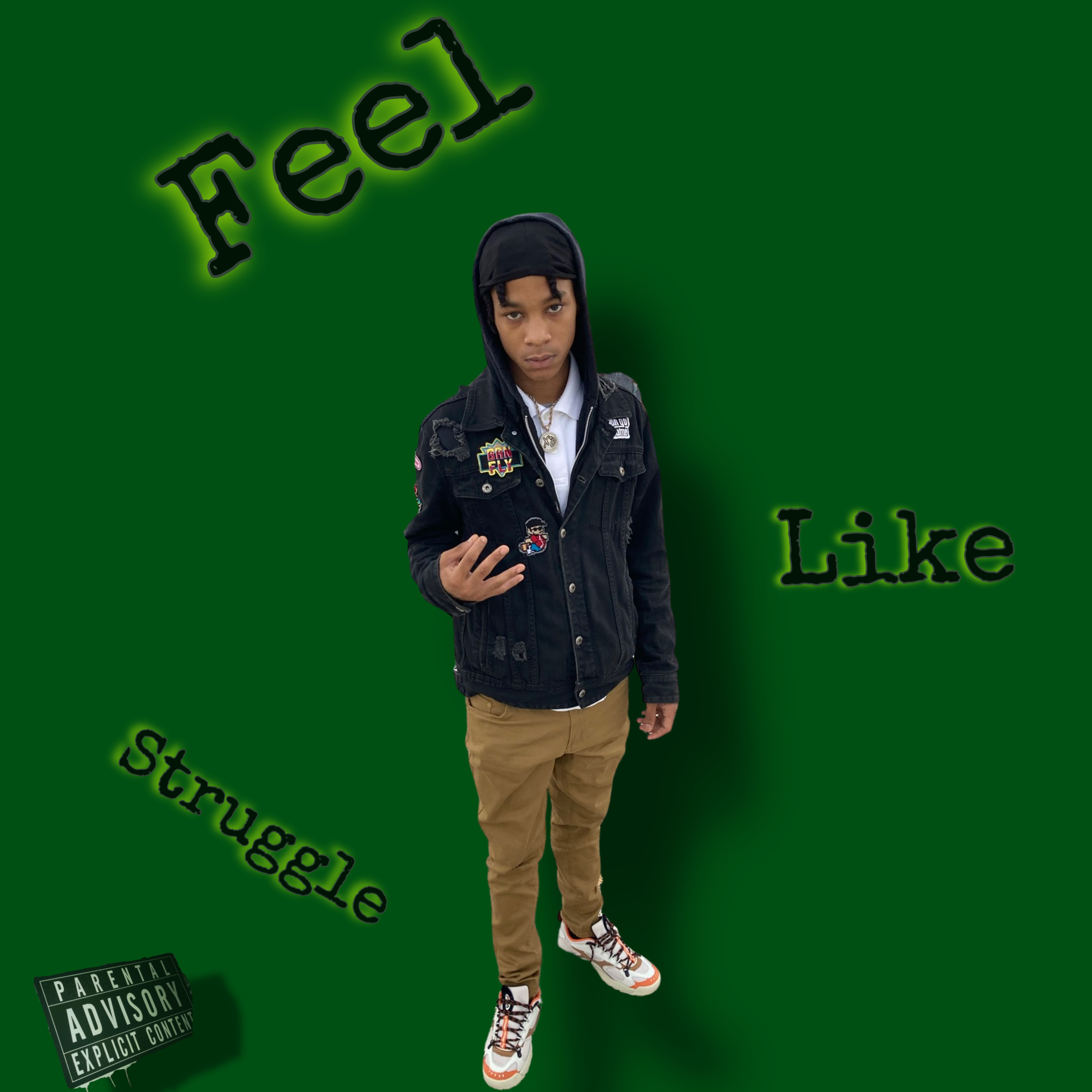 Feel Like StruggleChildd artwork