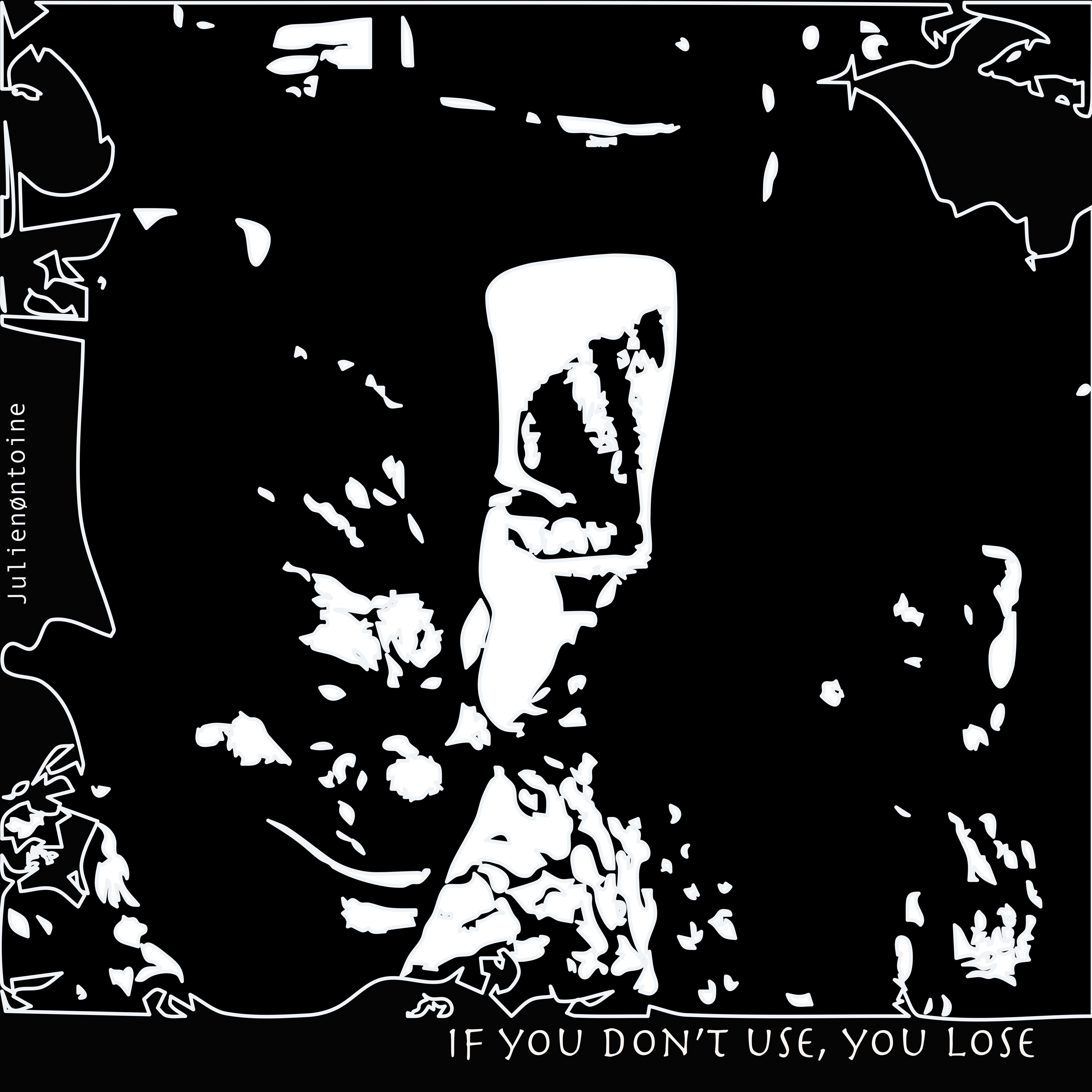 If you don't use, you lose by Julien@ntoine cover art