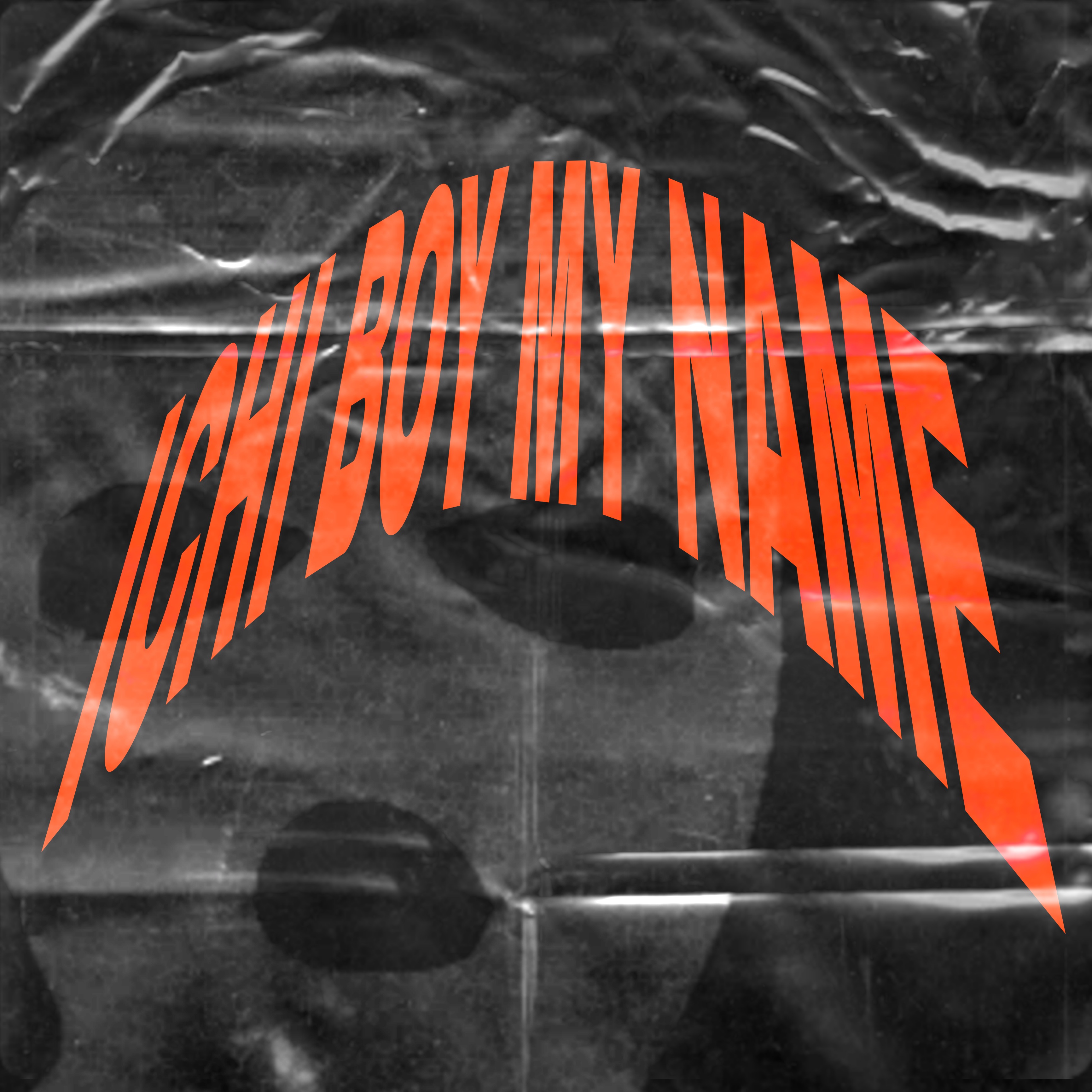 ICHIBOY Is My Name artwork