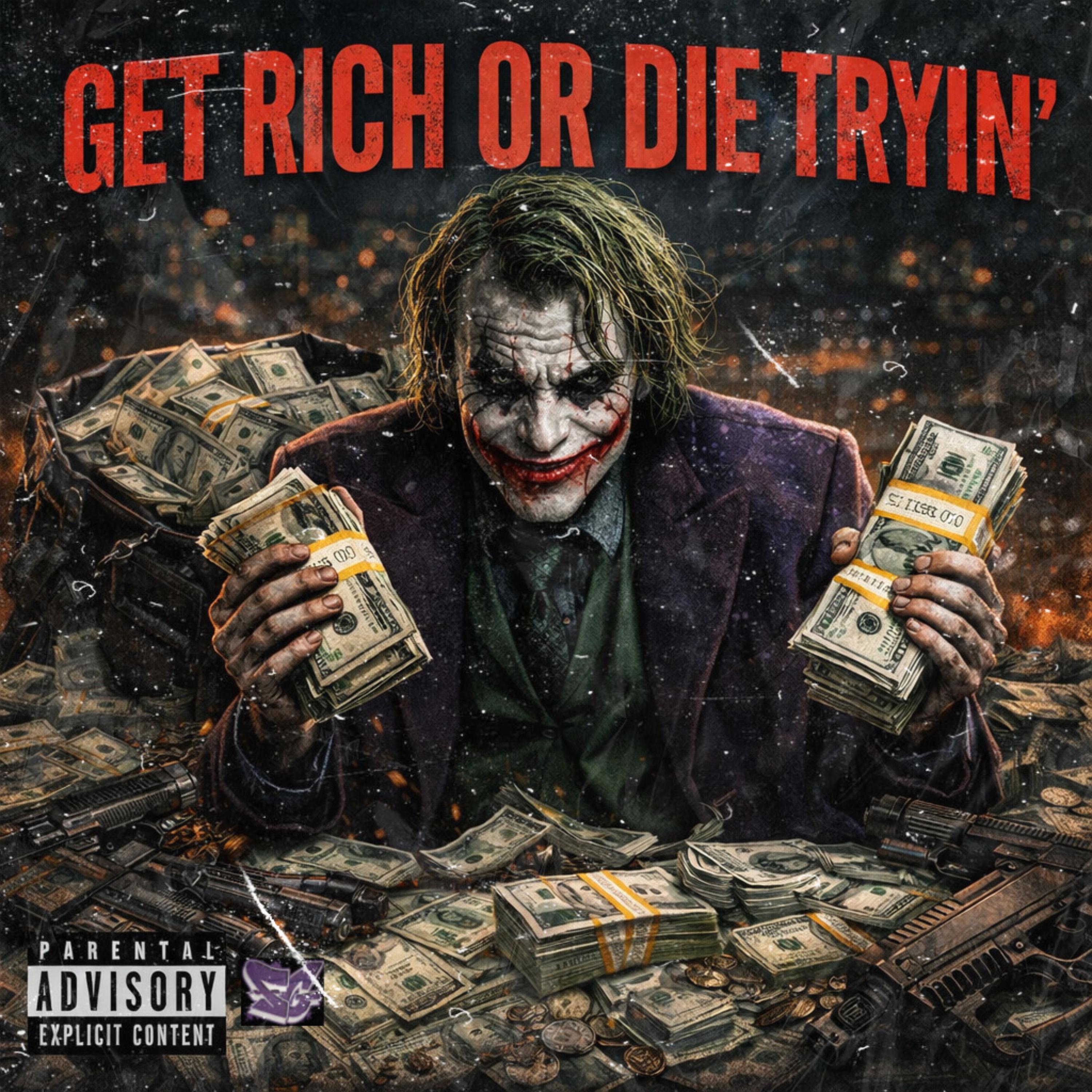 Get R!ch Or Die Tryin artwork