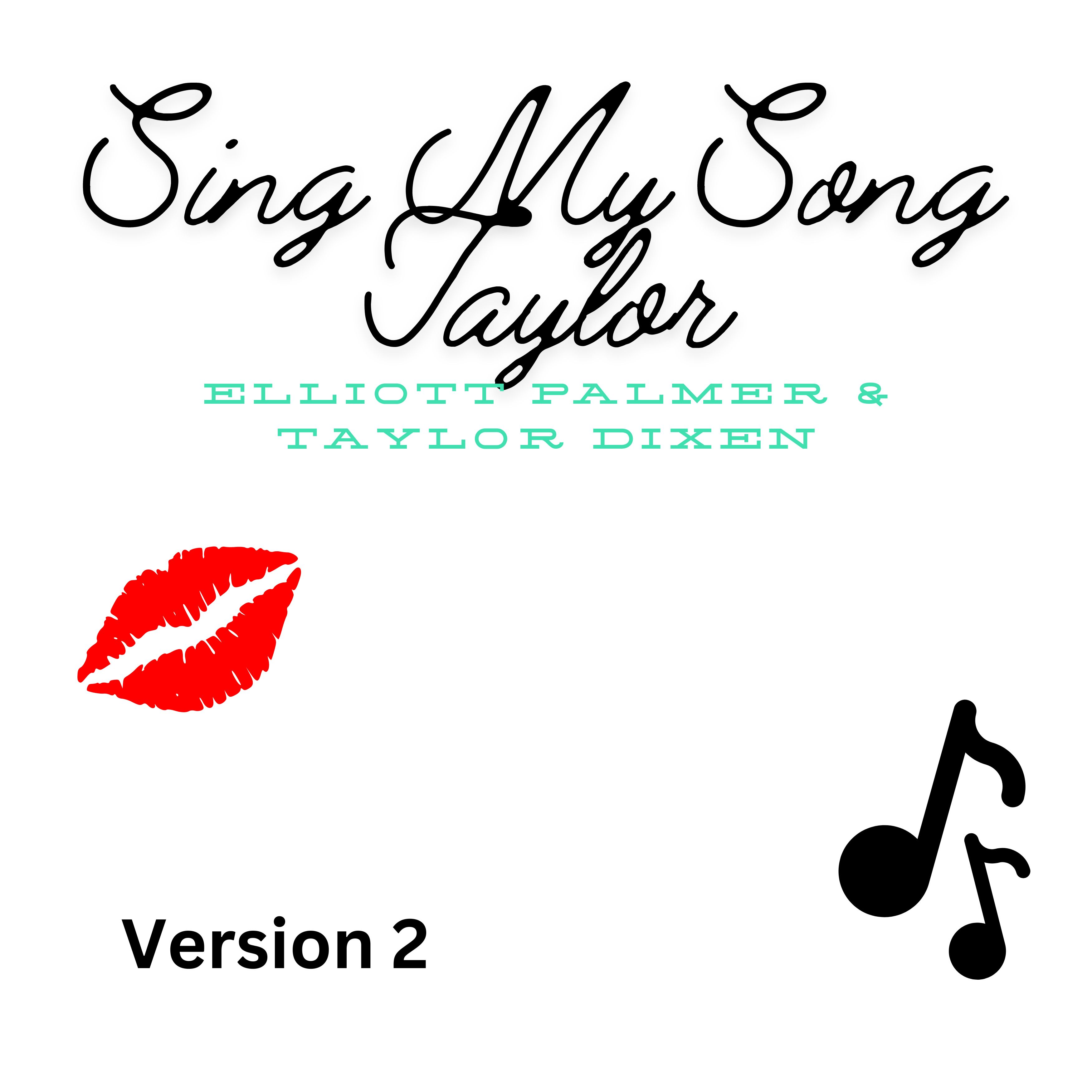 Sing My Song, Taylor (version 2) artwork