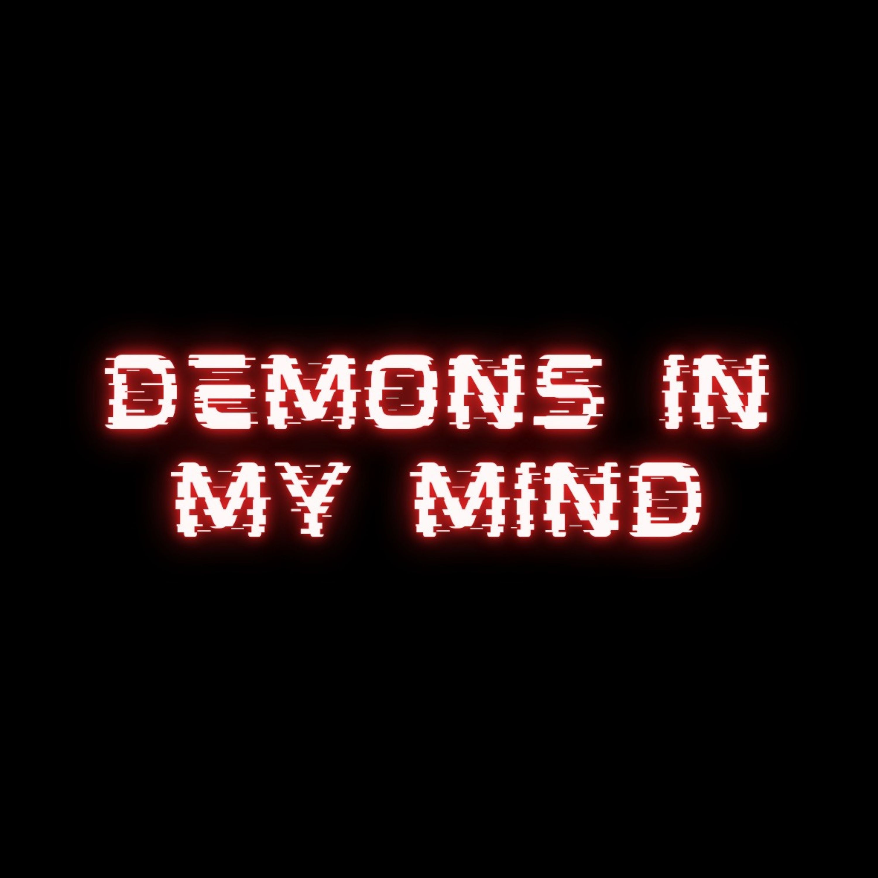Demons in my mind artwork