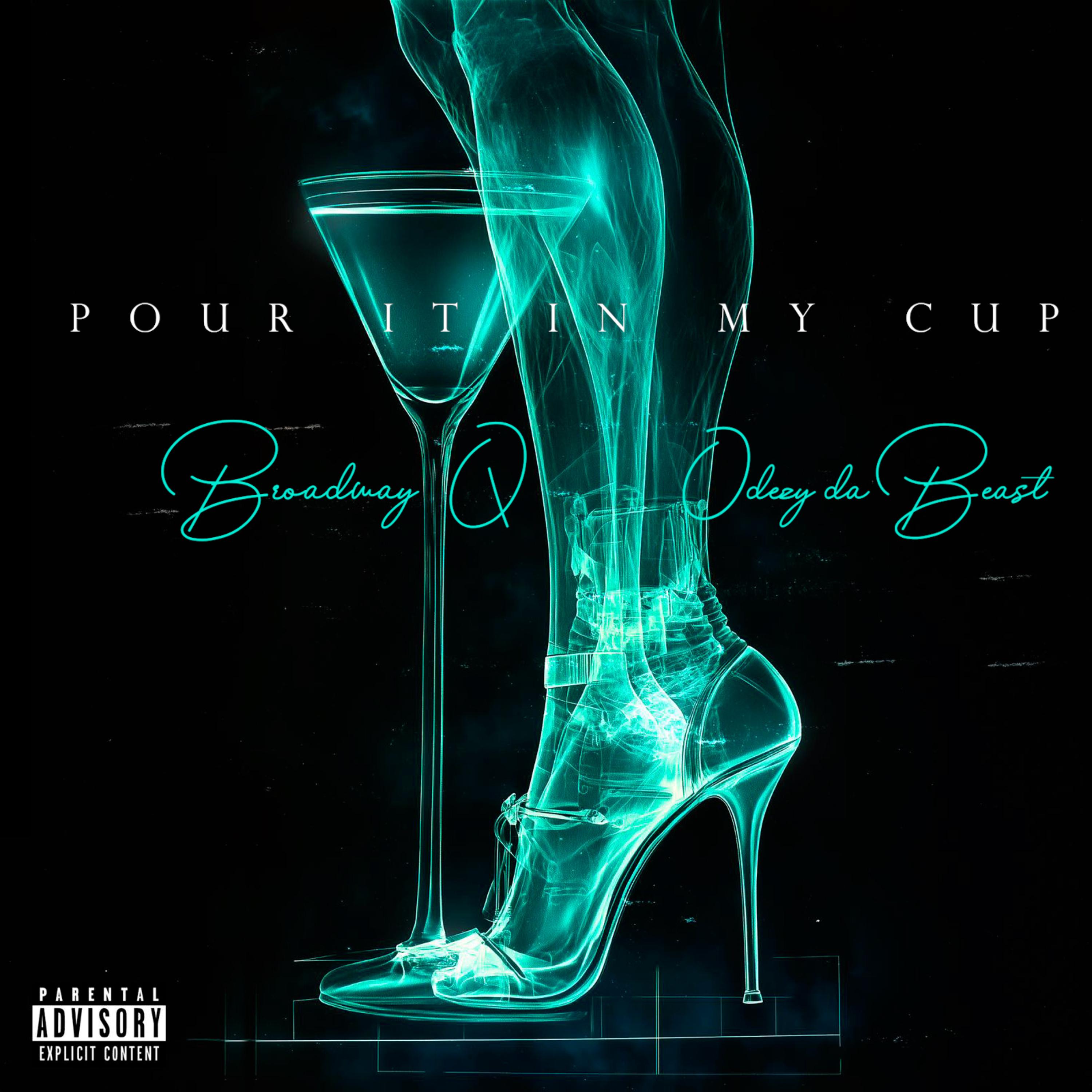 Pour It In My Cup by Broadway Q