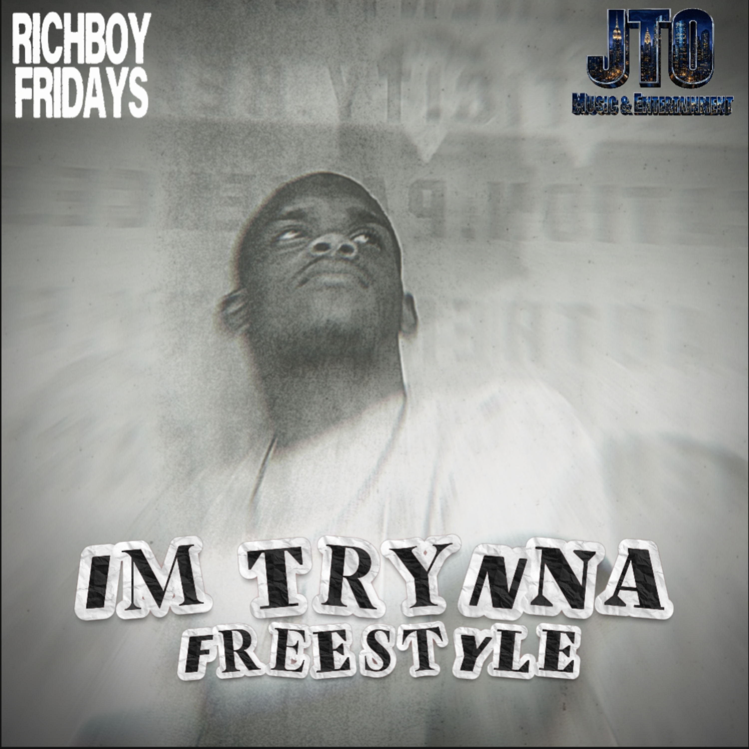 IM TRYNNA FREESTYLE (RICHBOY FRIDAYS) by JTOMusic cover art