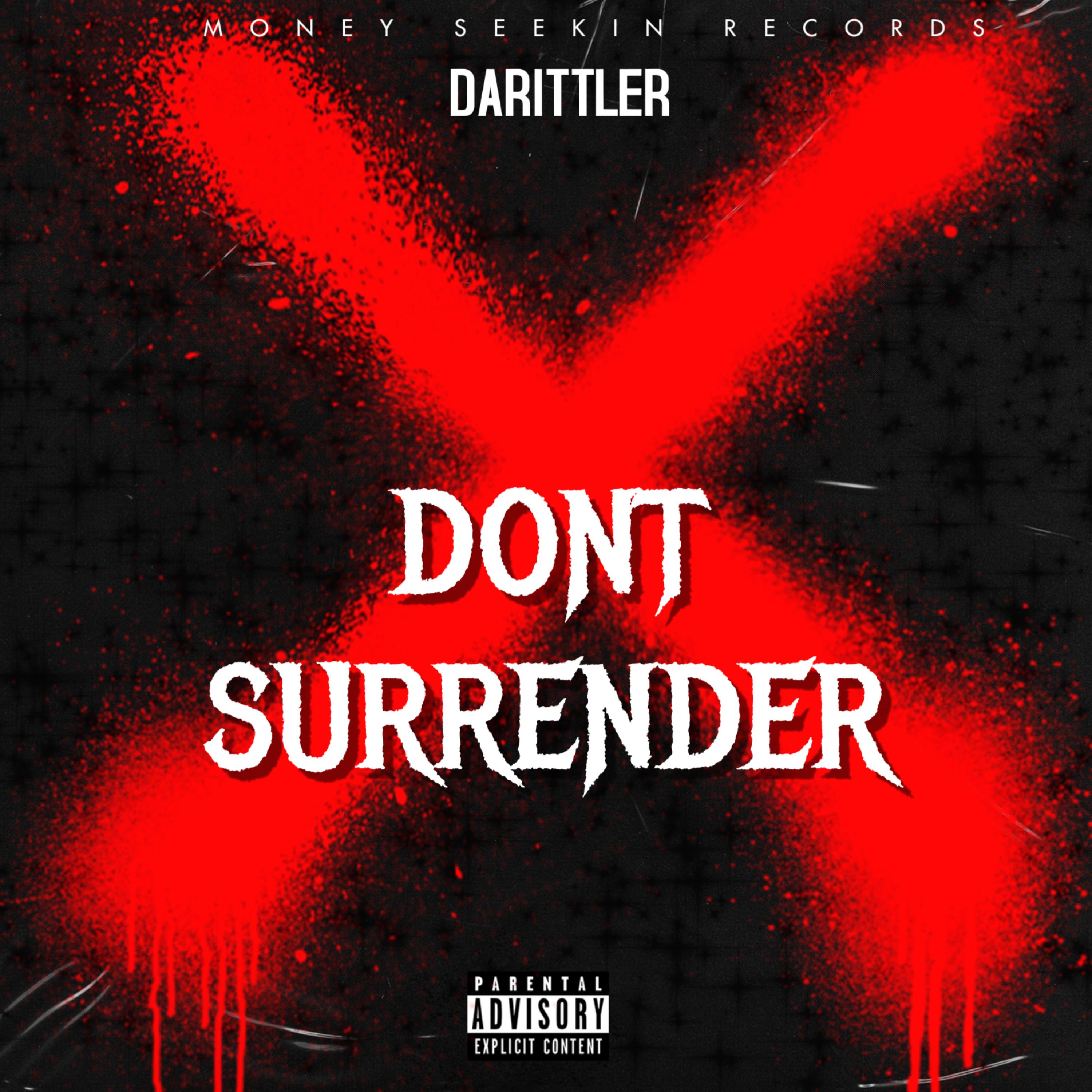 don't surrender by Darittler cover art
