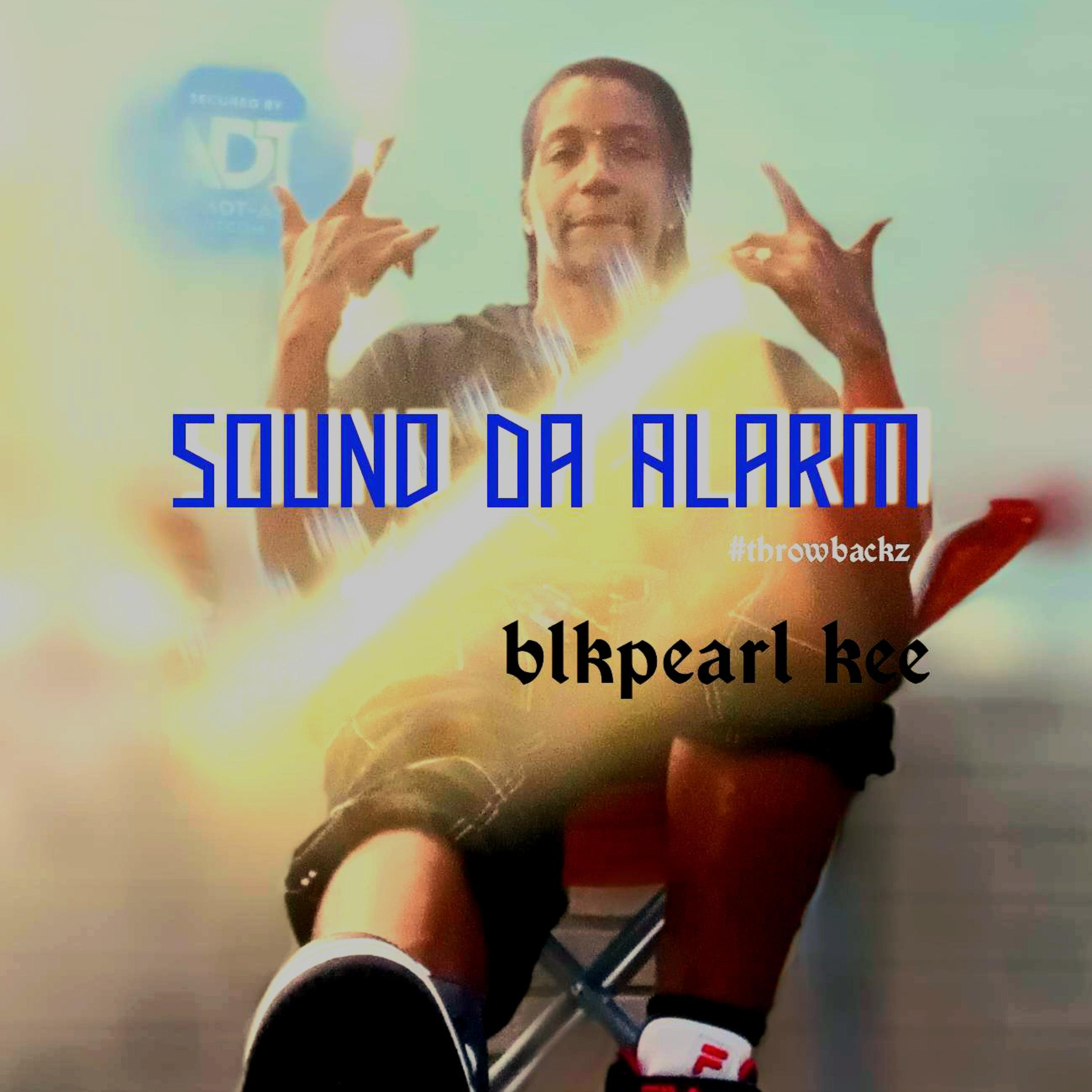 Sound da Alarm Throwbackz artwork
