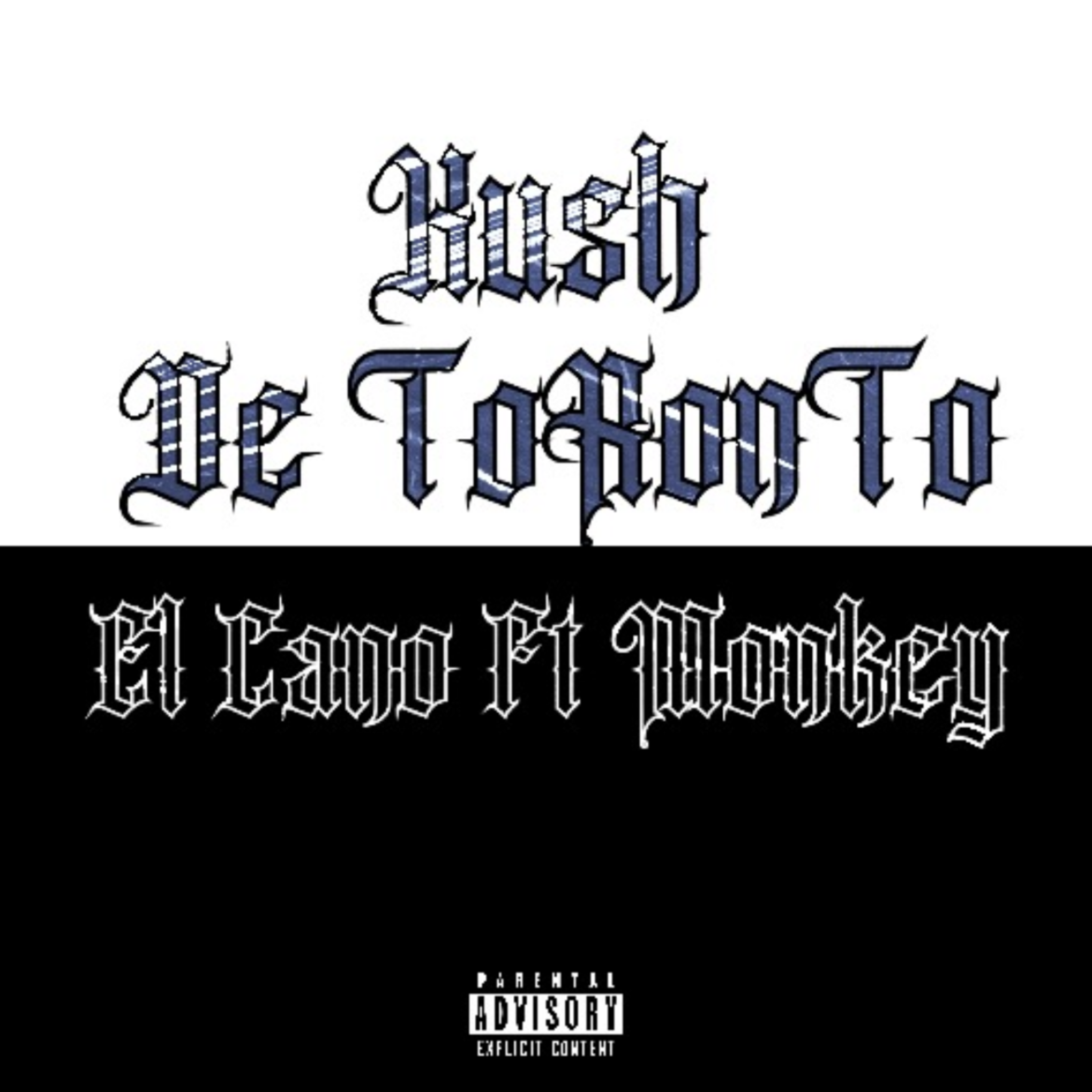 Kush De ToRonTo by El Cano cover art