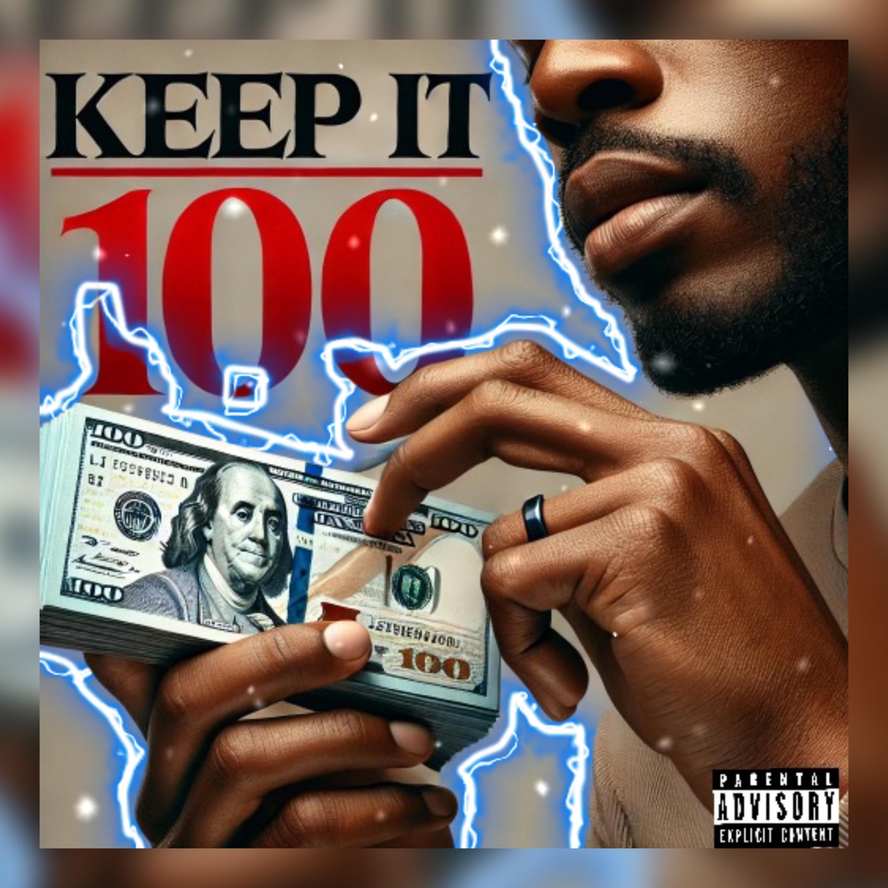 Keep It 100 artwork
