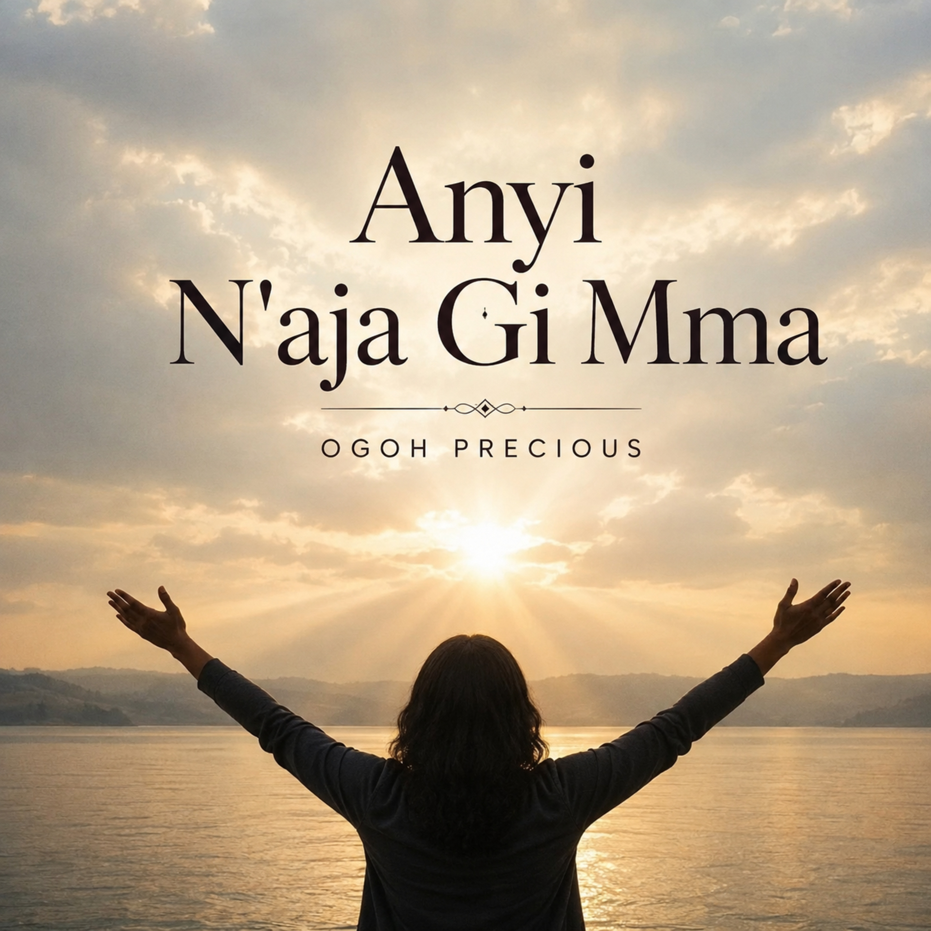 Anyi N'aja Gi Mma by Ogoh Precious cover art