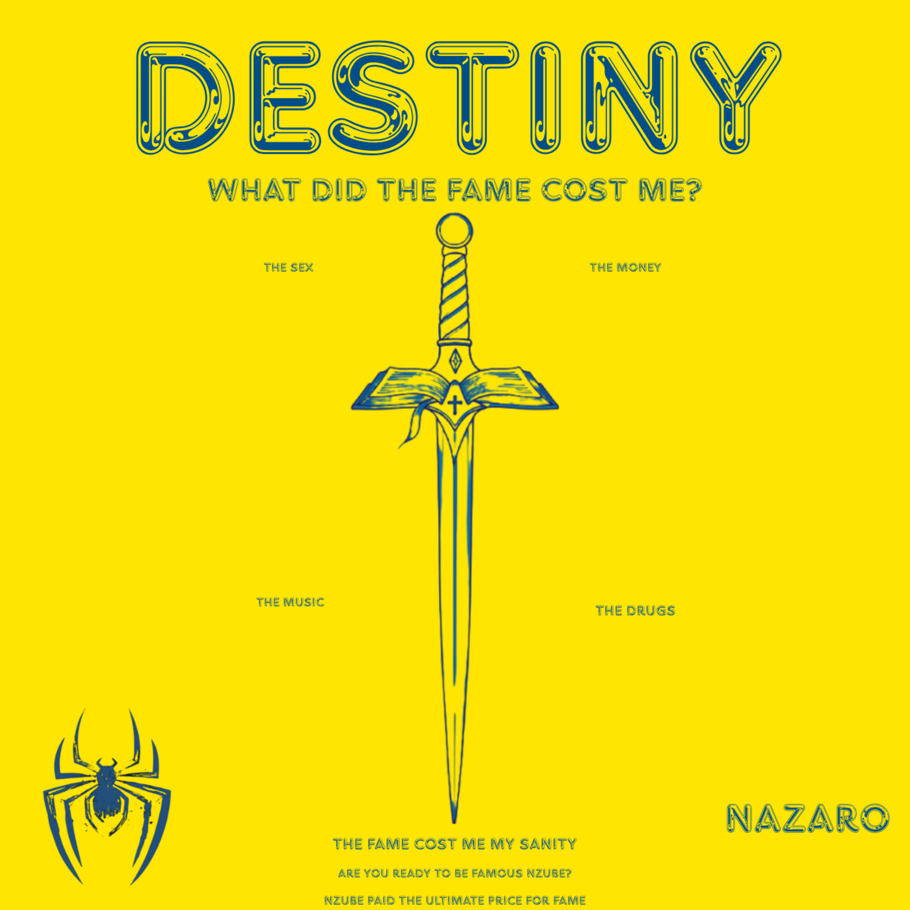 DESTINY : WHAT DID THE FAME COST ME? by Nazaro cover art