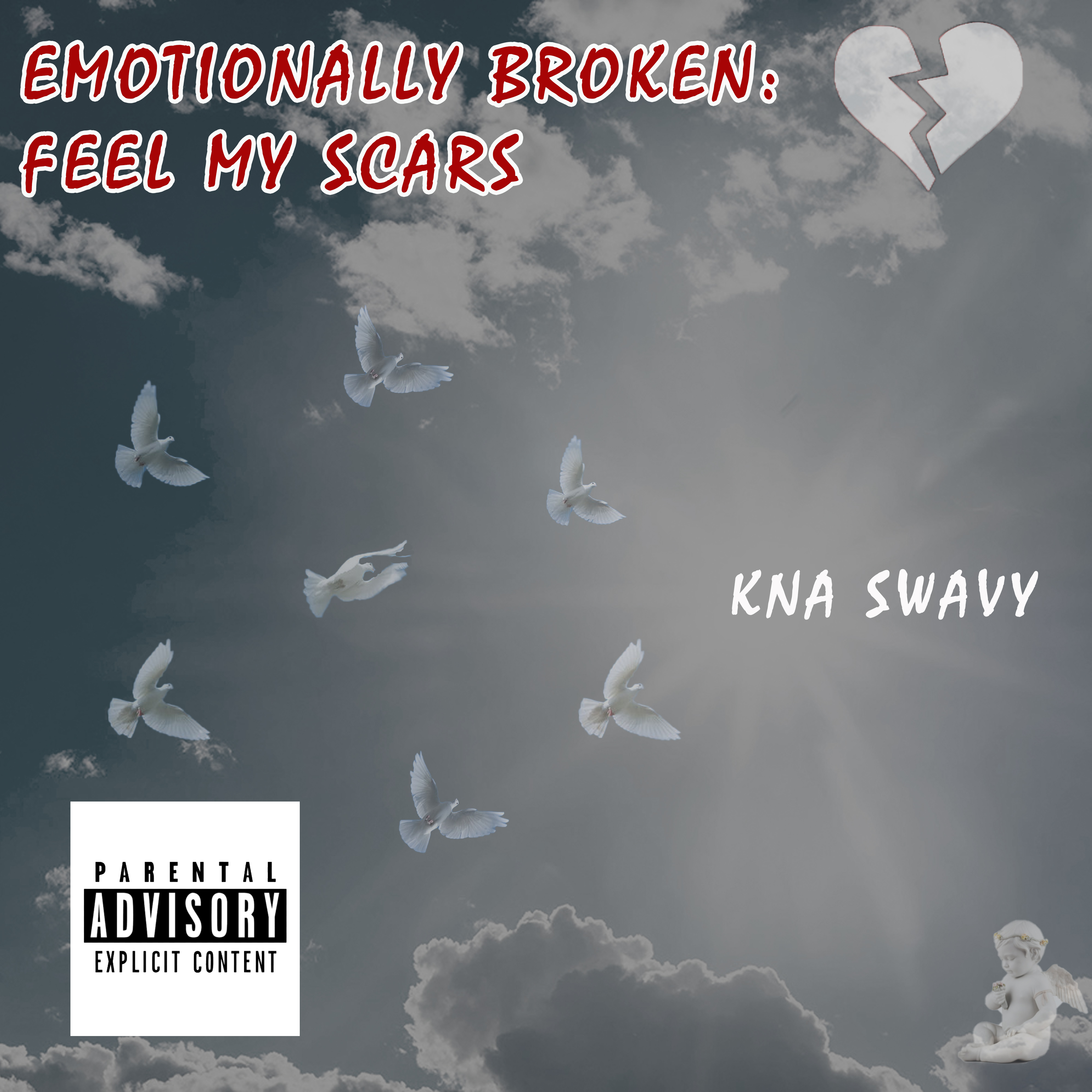 Emotionally Broke: Feel My Scars artwork