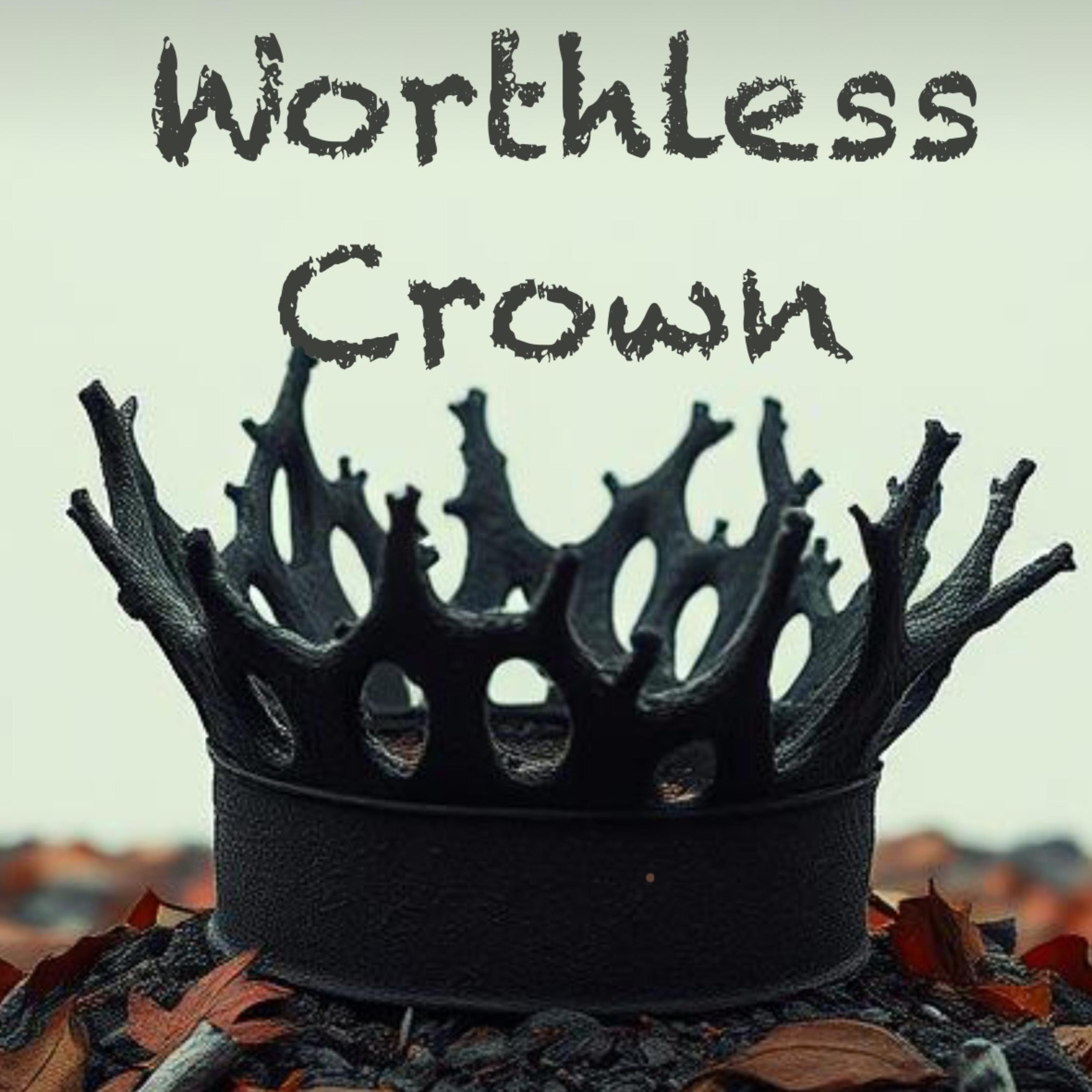Worthless Crown artwork