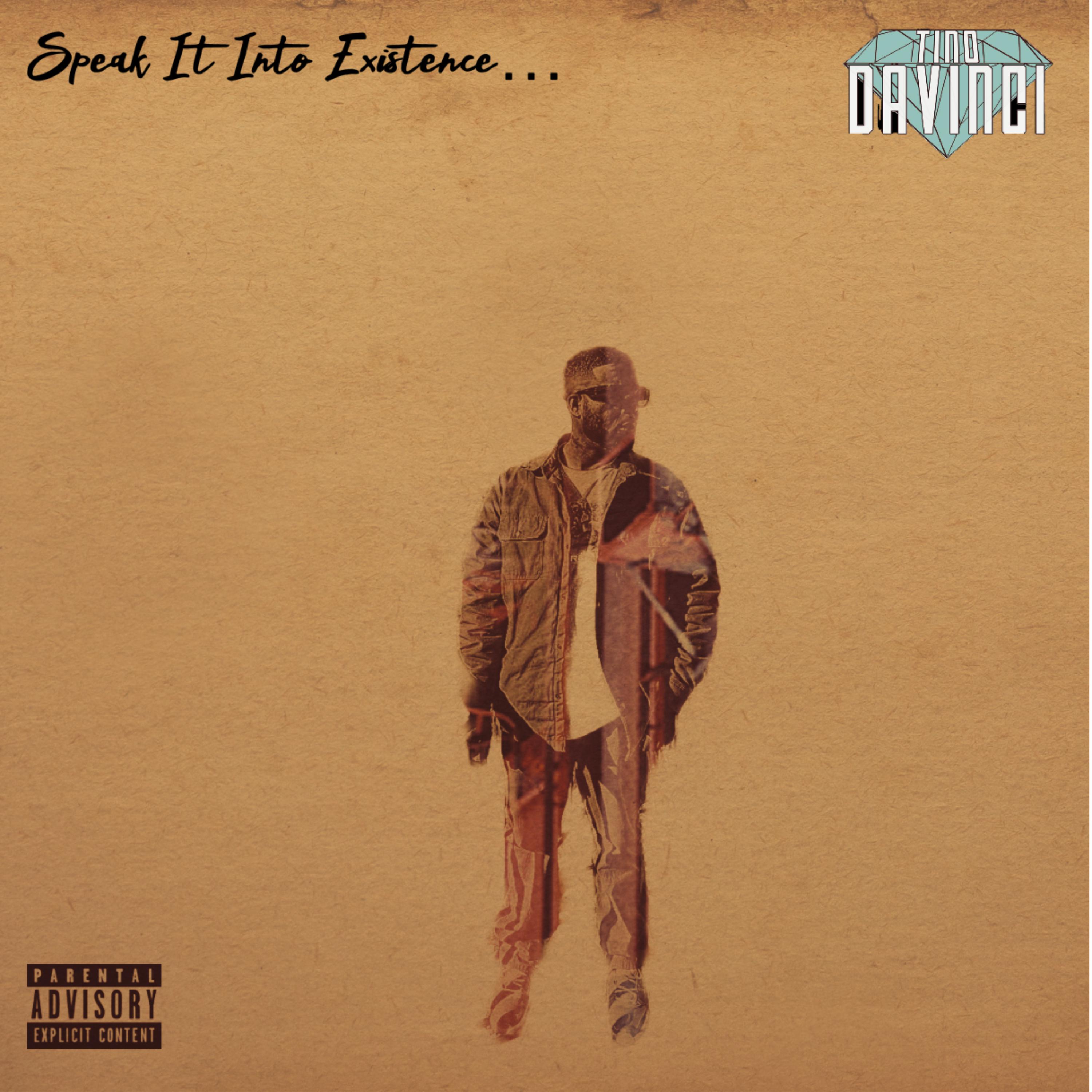 Speak It Into Existence... artwork