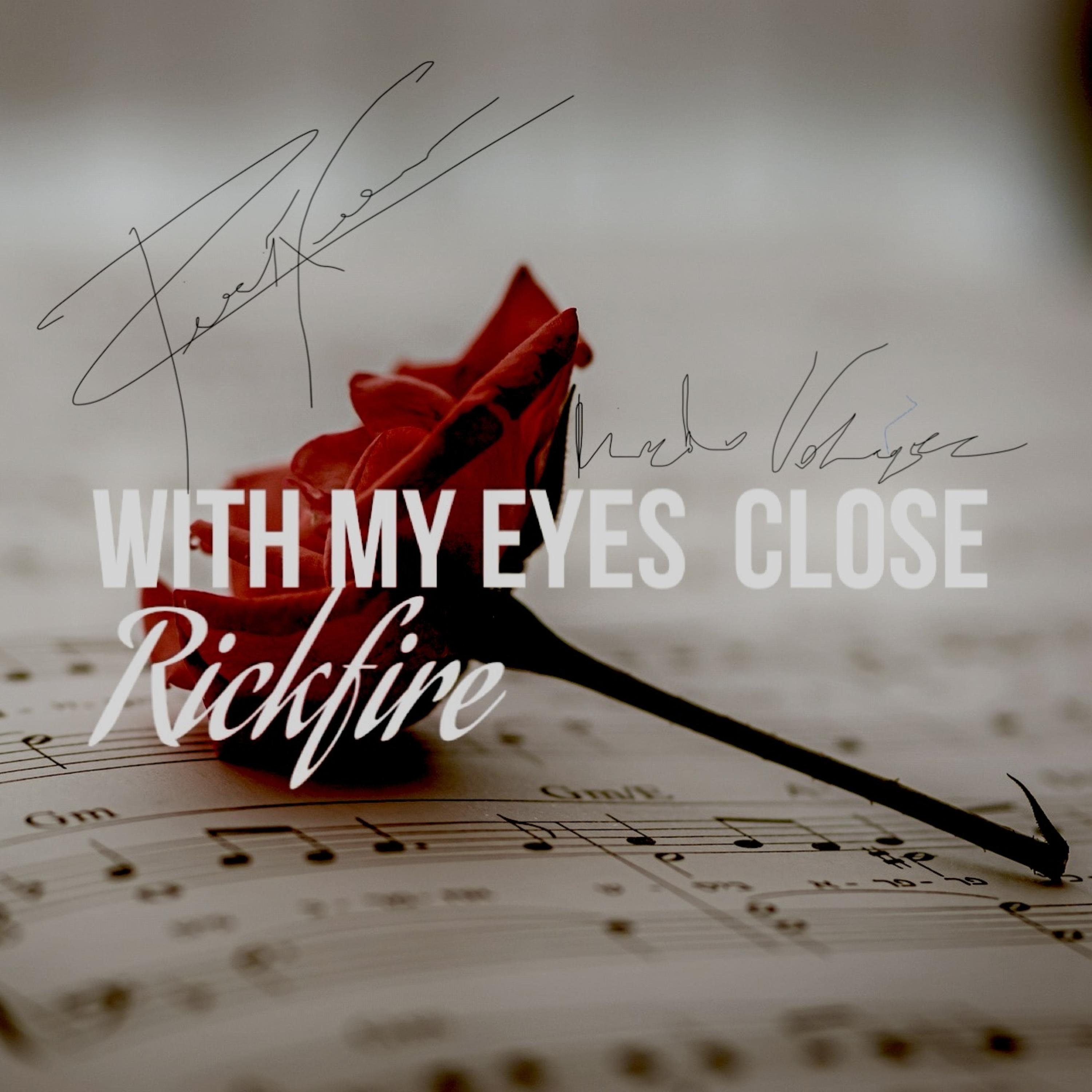 With My eyes Close artwork