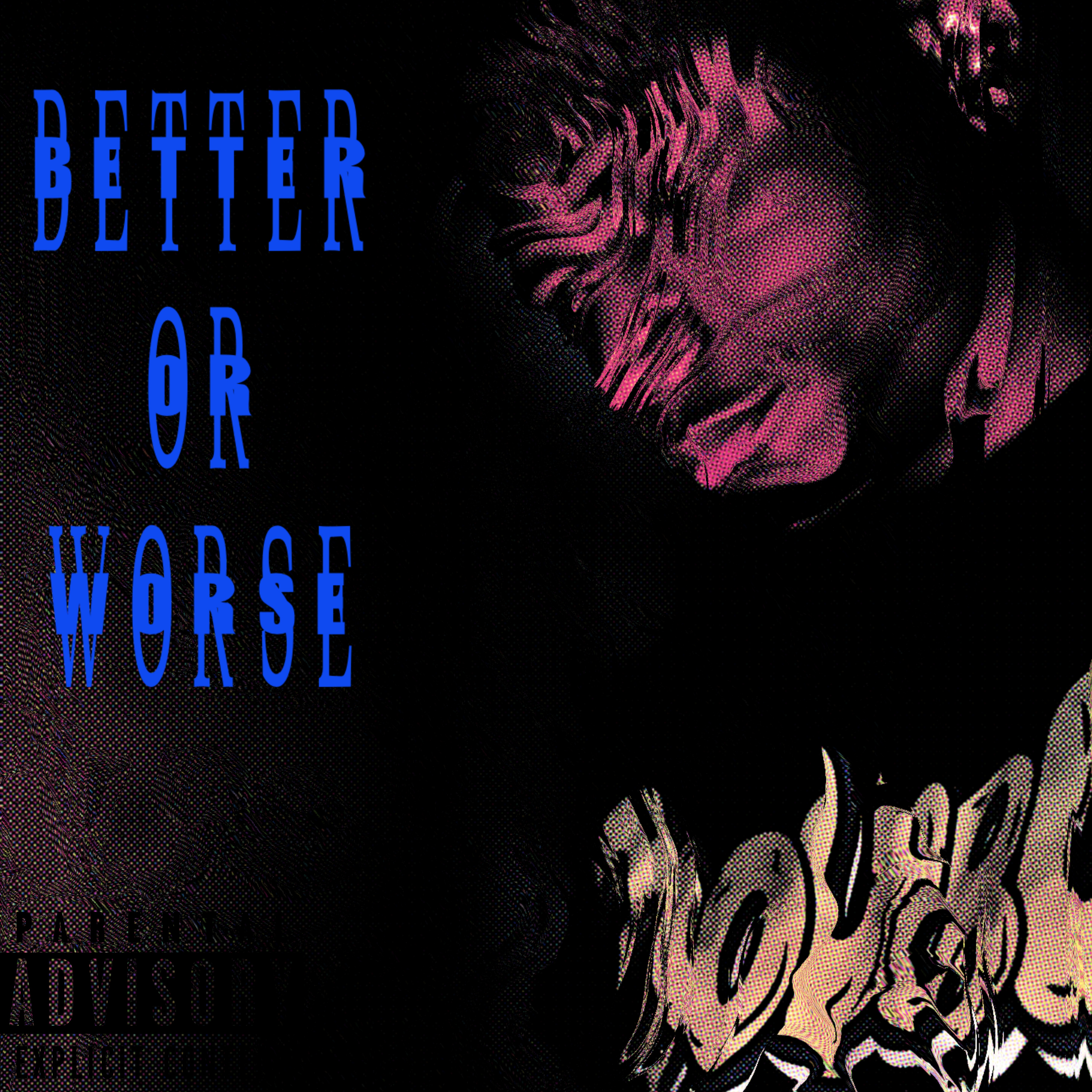Better or Worse artwork
