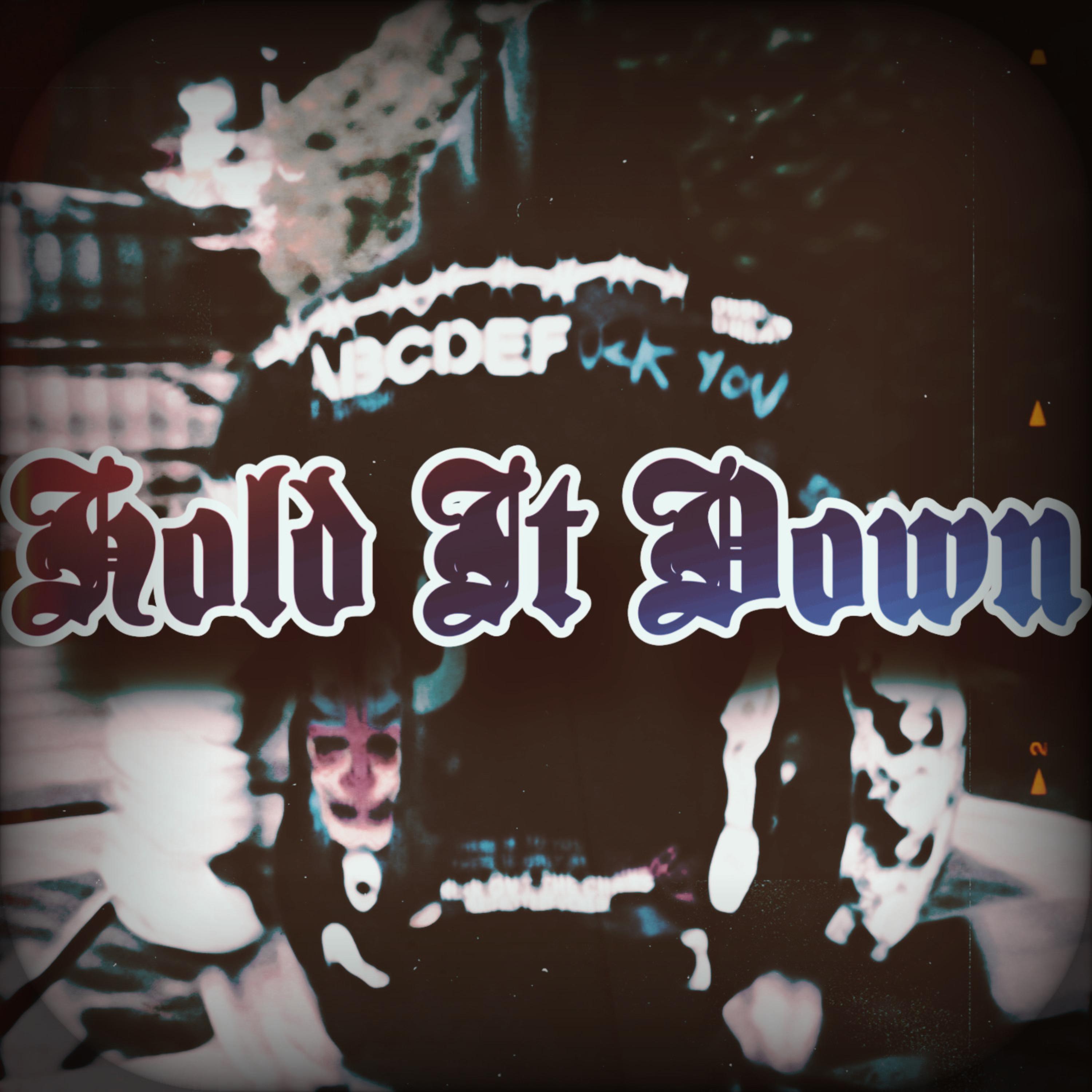 Hold It Down artwork