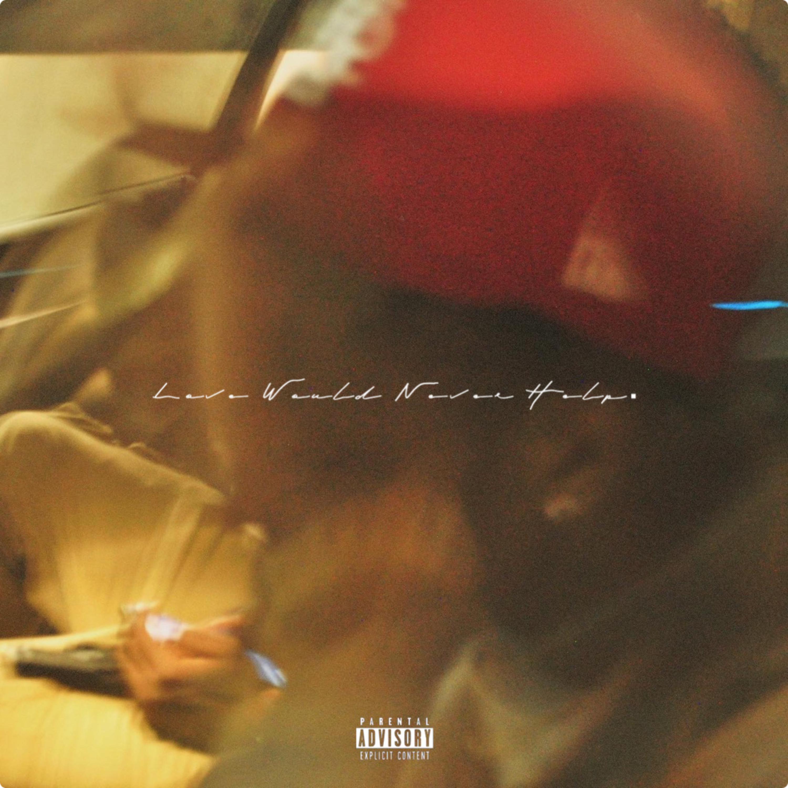 Love Would Never Help artwork