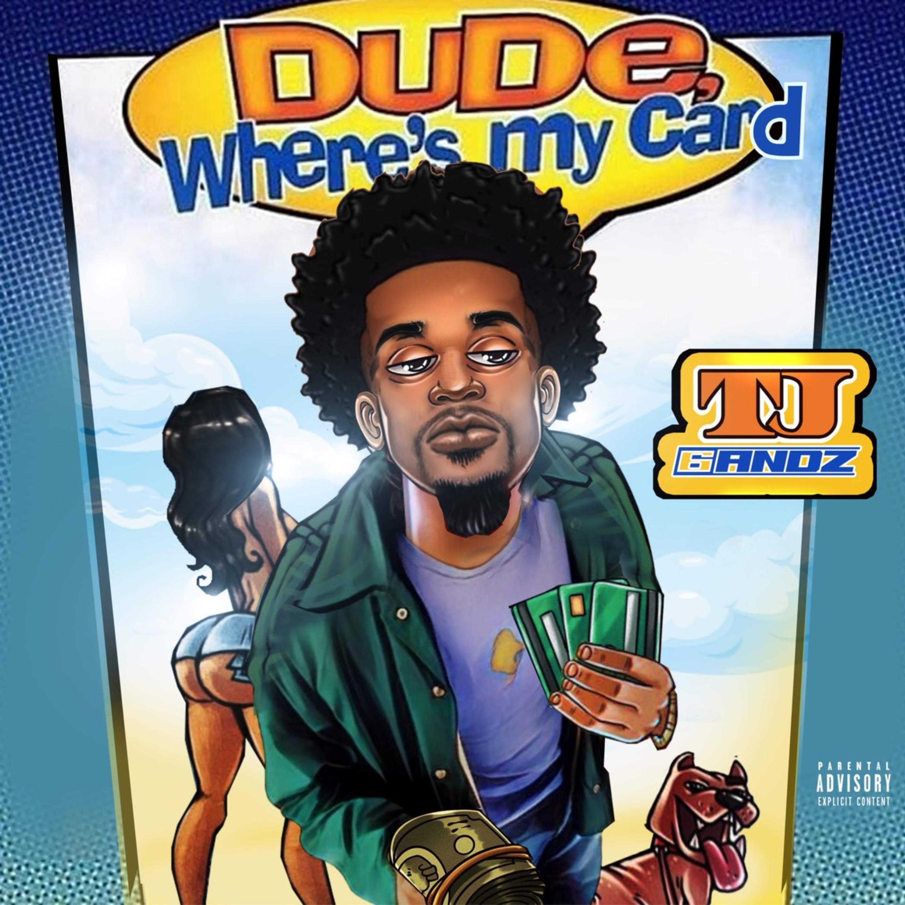 Dude Where's My Card artwork