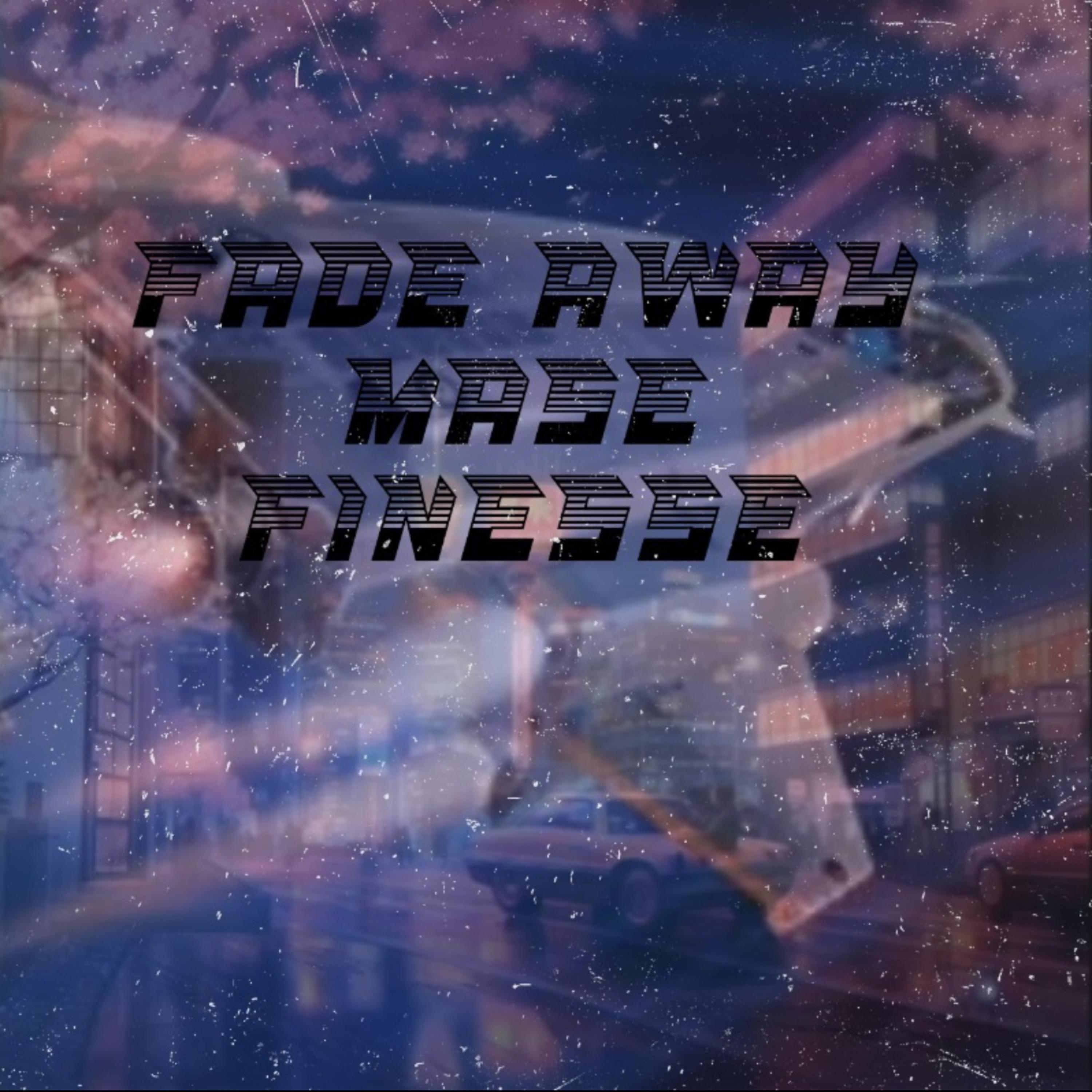 Fade Away artwork
