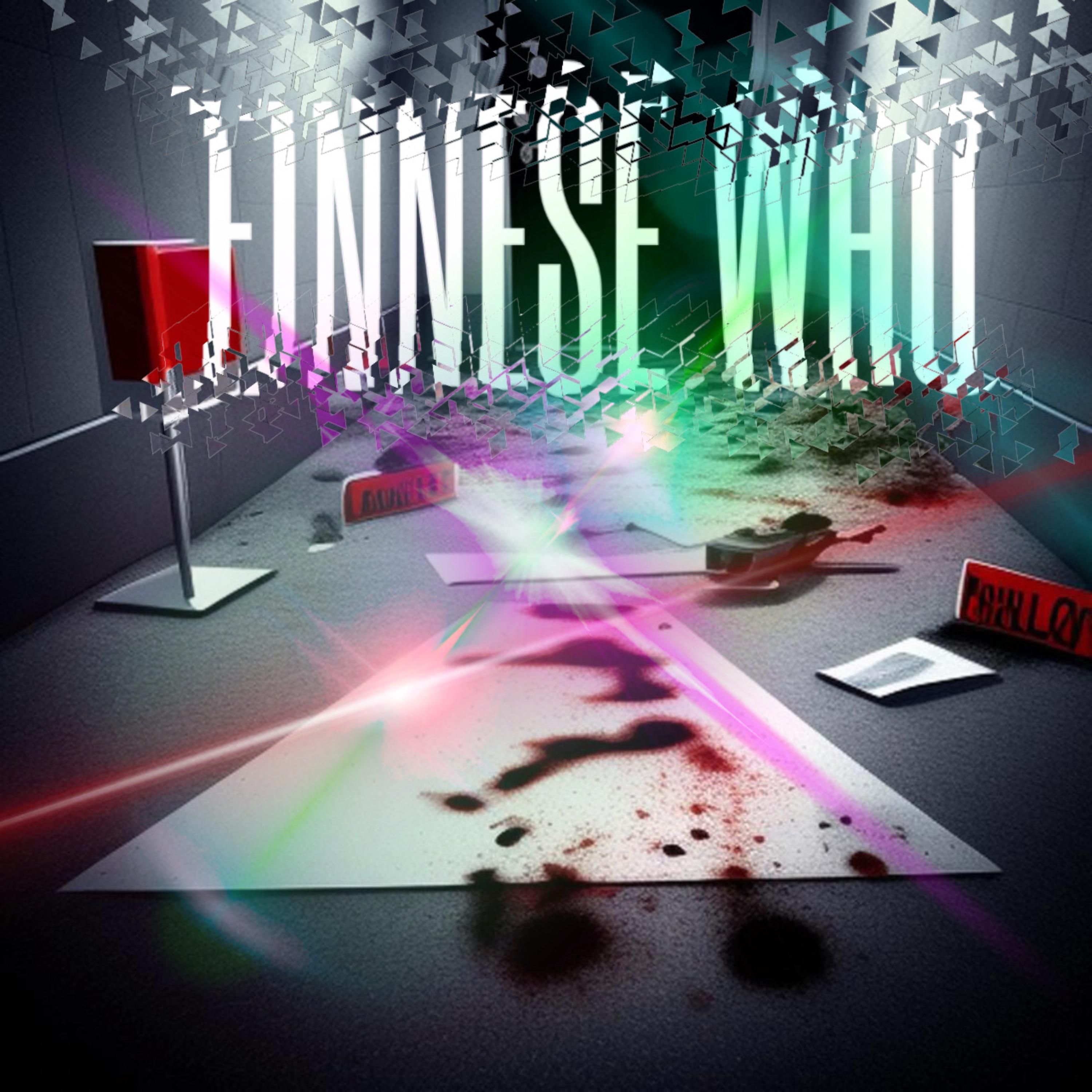 FINESSE WHO artwork