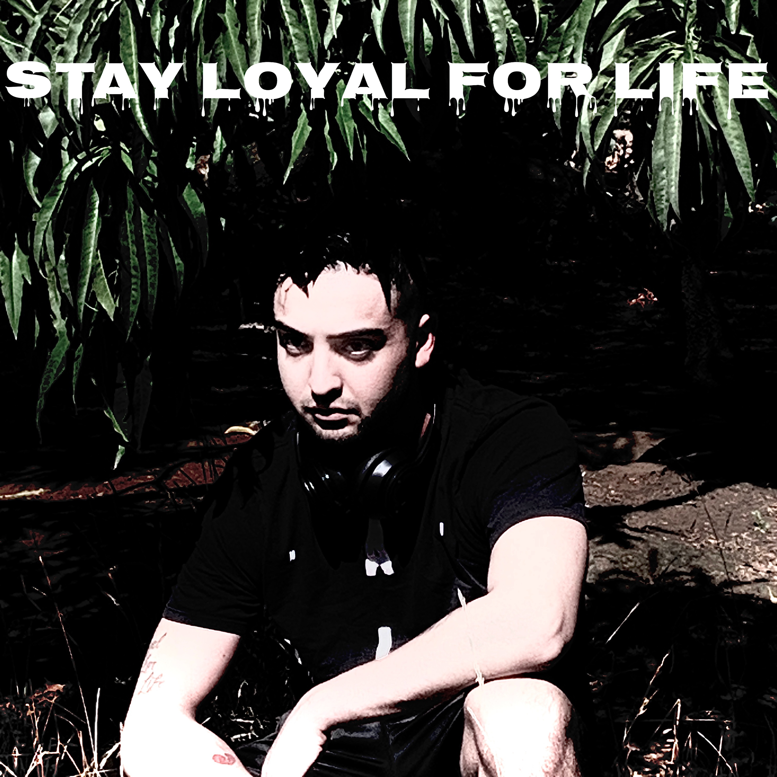 Stay Loyal For Life artwork