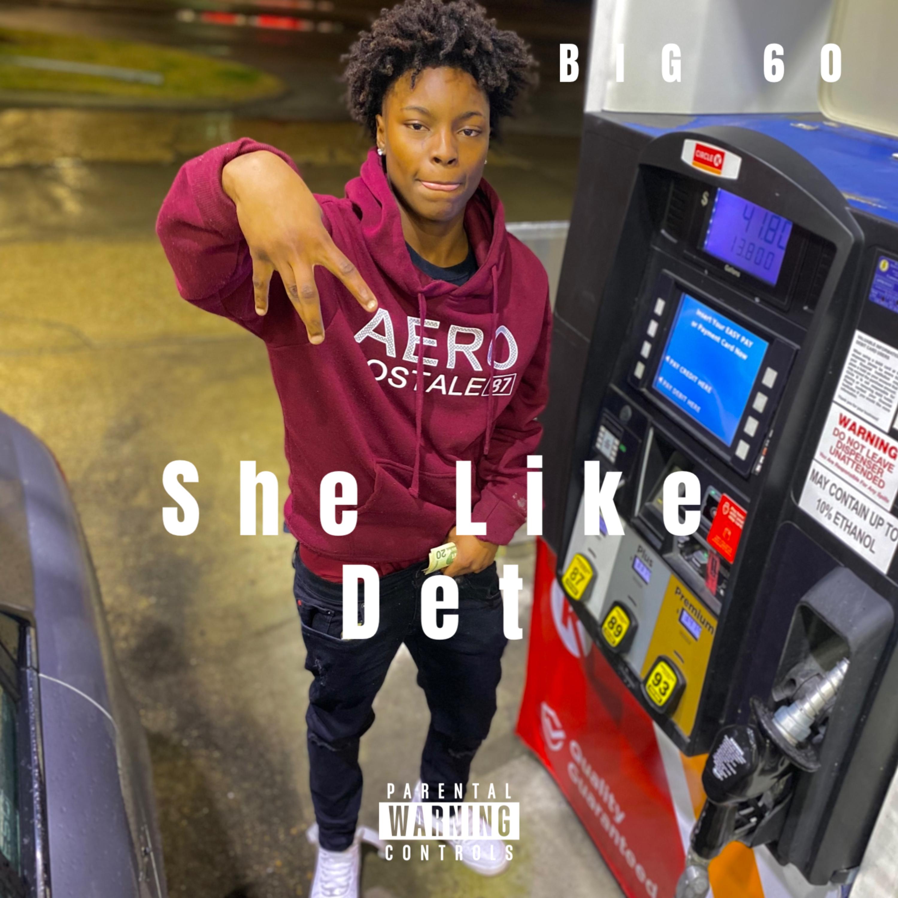 She Like Det artwork