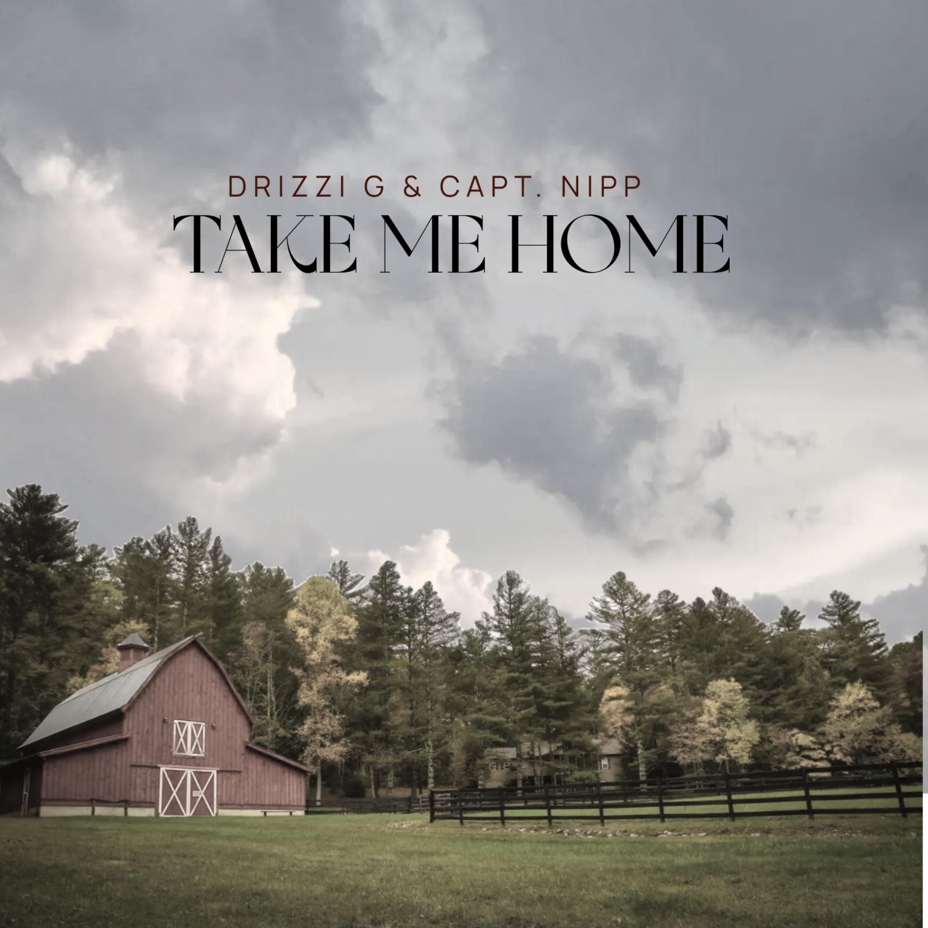 Take Me Home by Drizzi G cover art