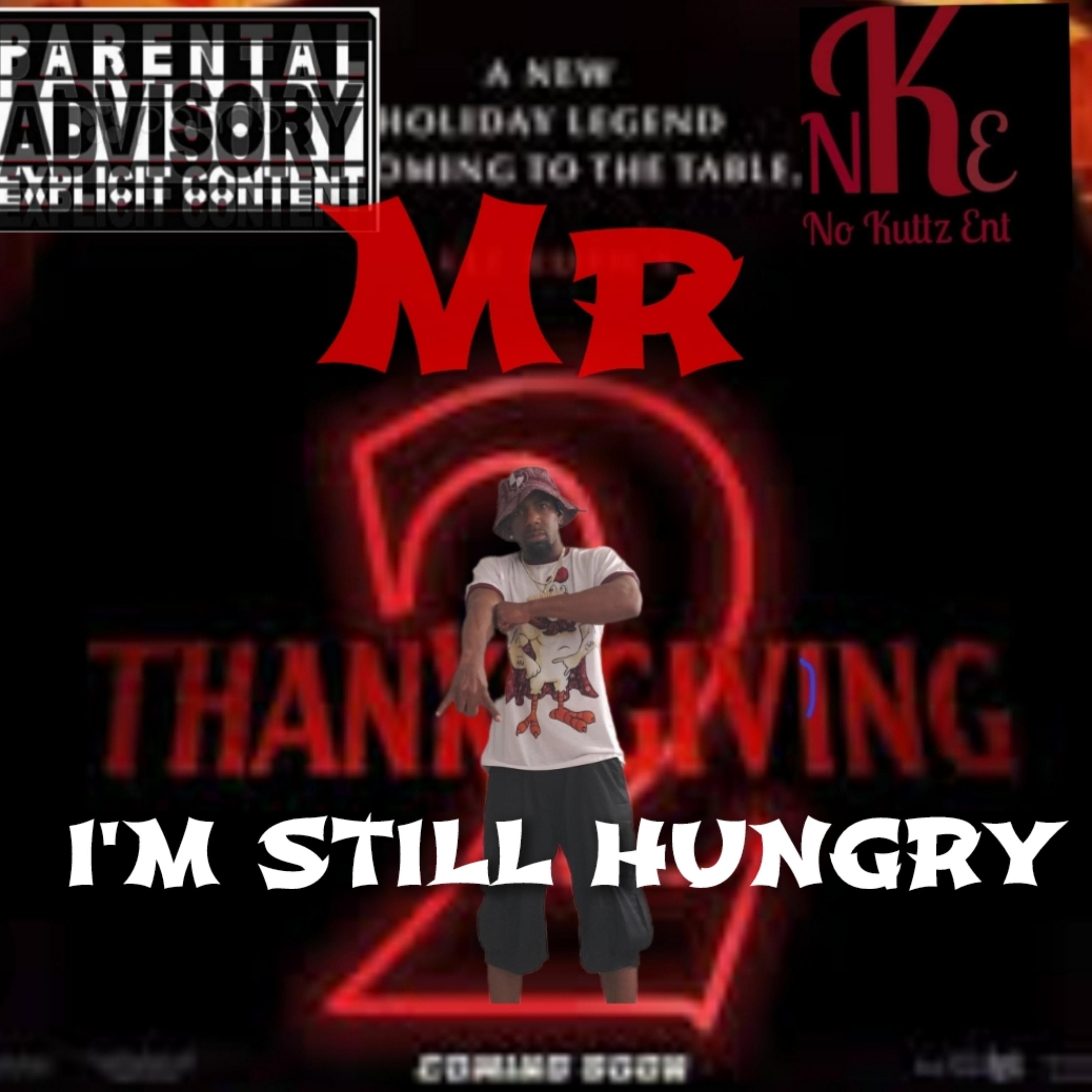 MR THANKGIVING 2 (I'M STILL HUNGRY) by Mob Don Wavvy Ru cover art