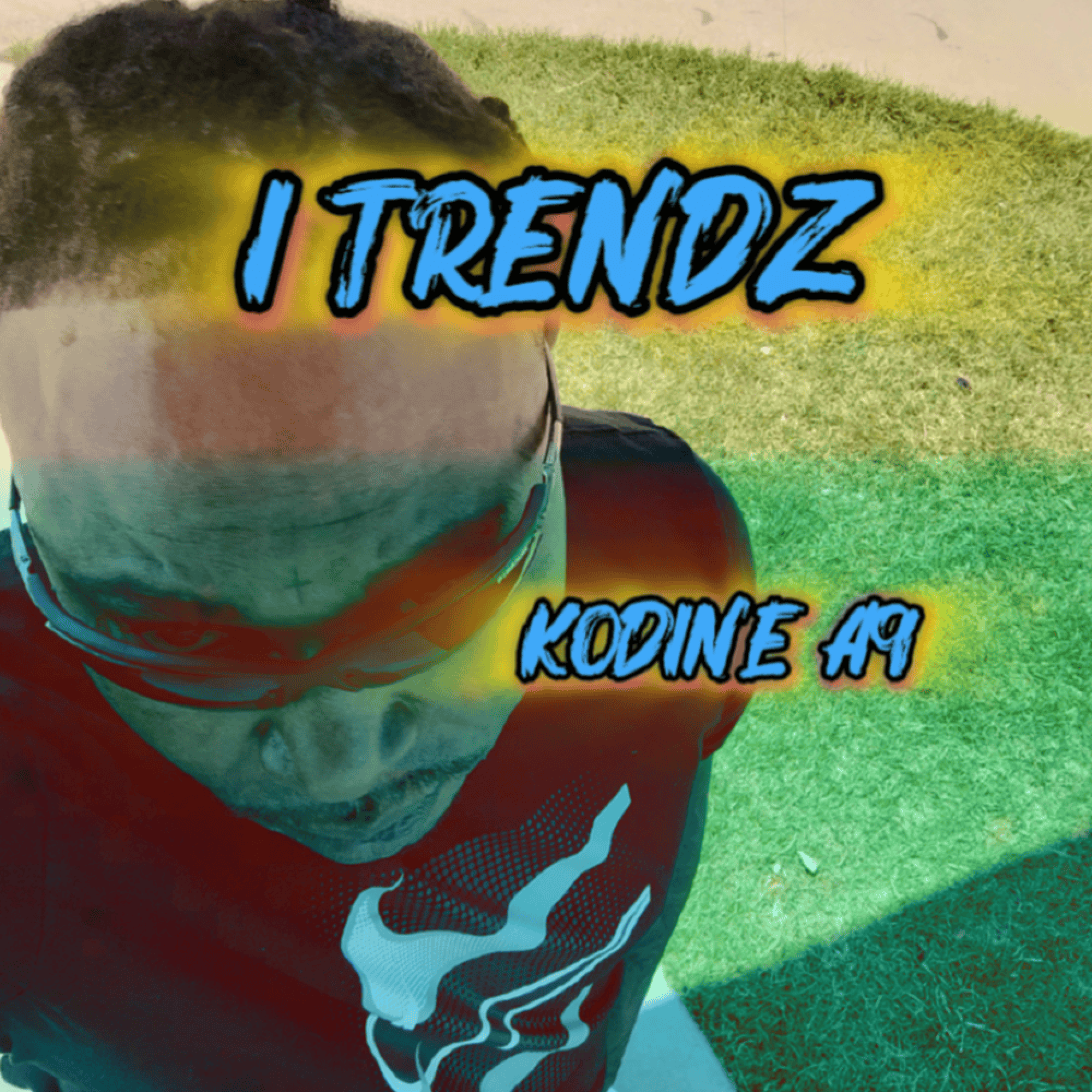 I Trendz by Kodine A9 cover art