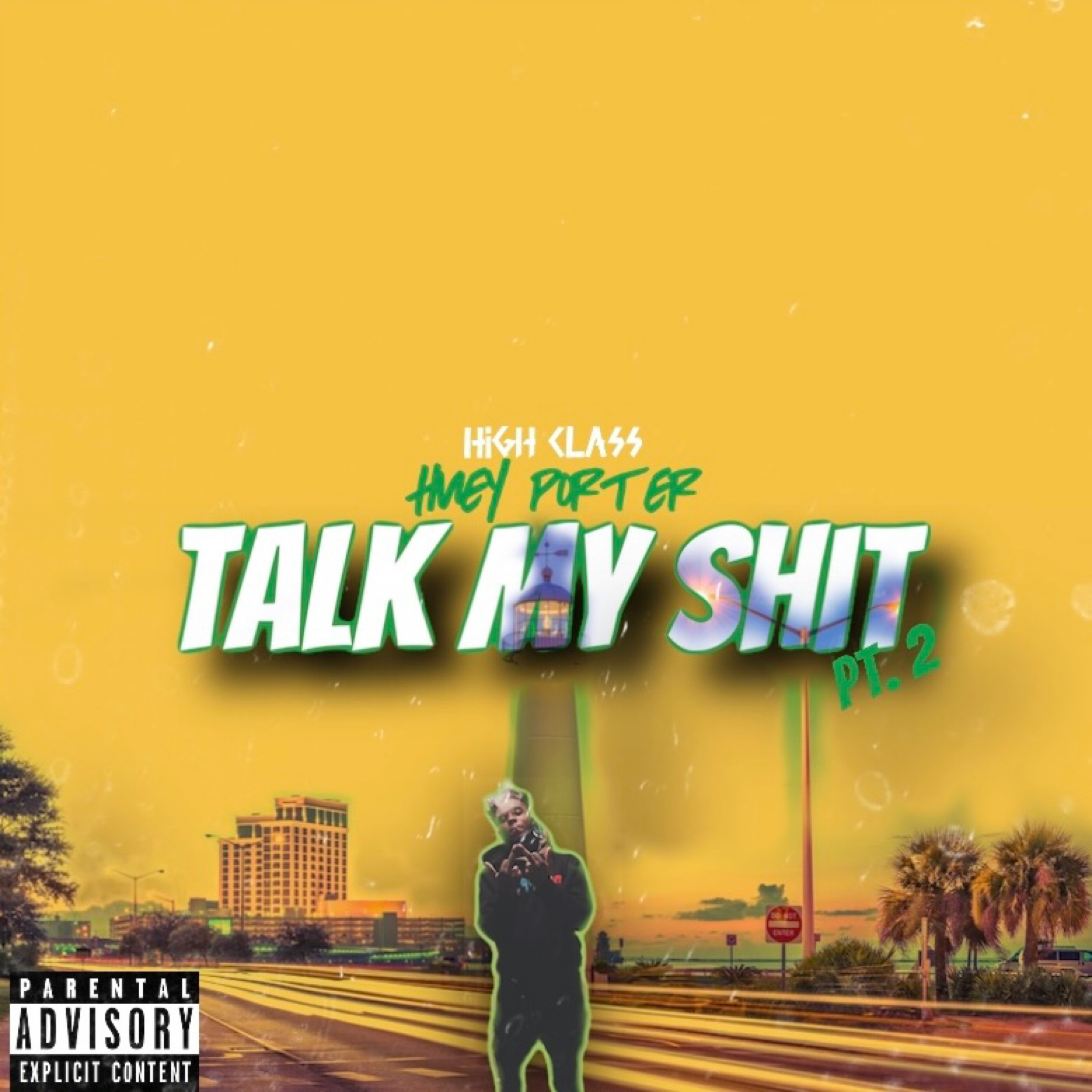 Talk My Shit ( Pt. 2 ) artwork