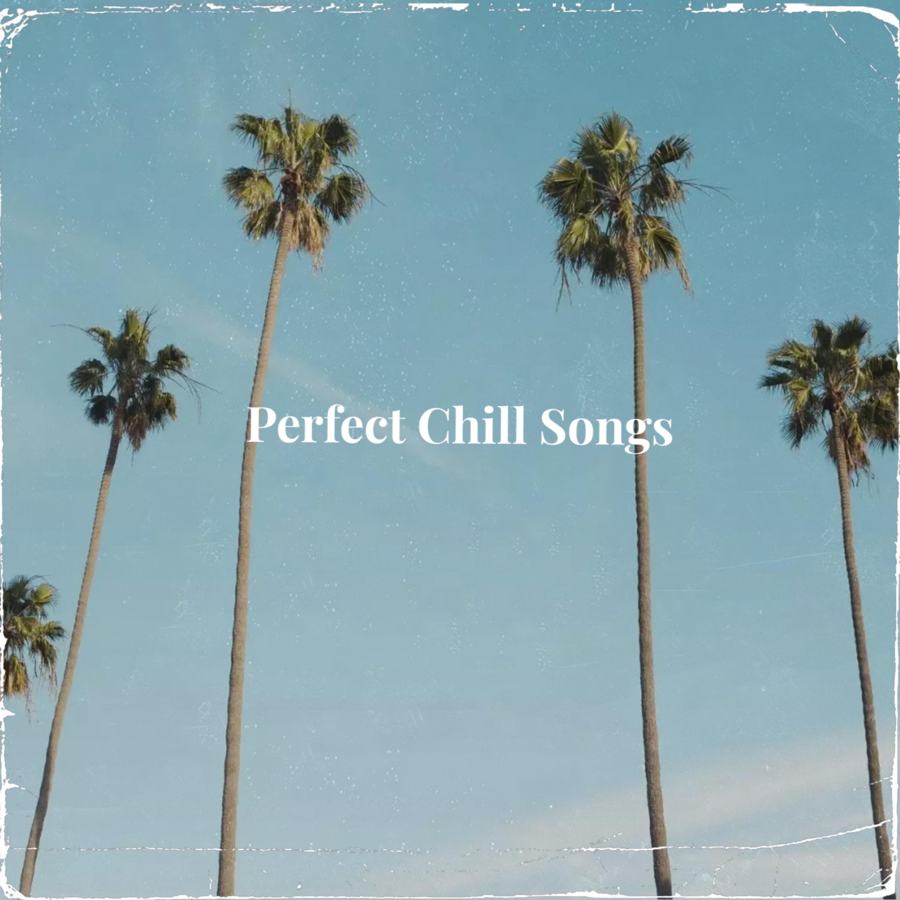 Perfect Chill Songs artwork